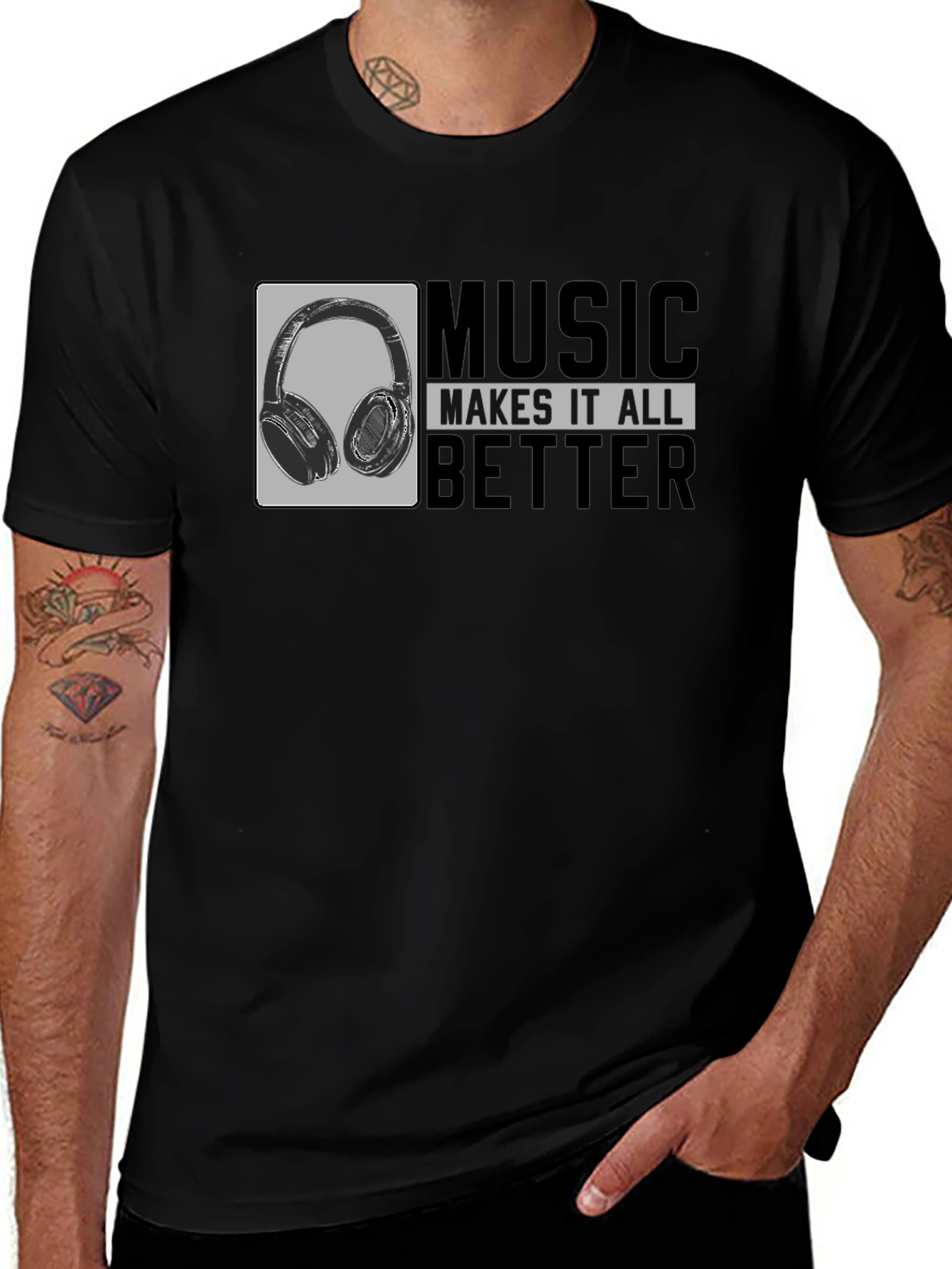 Music Makes It All Better - Graphic T-Shirt