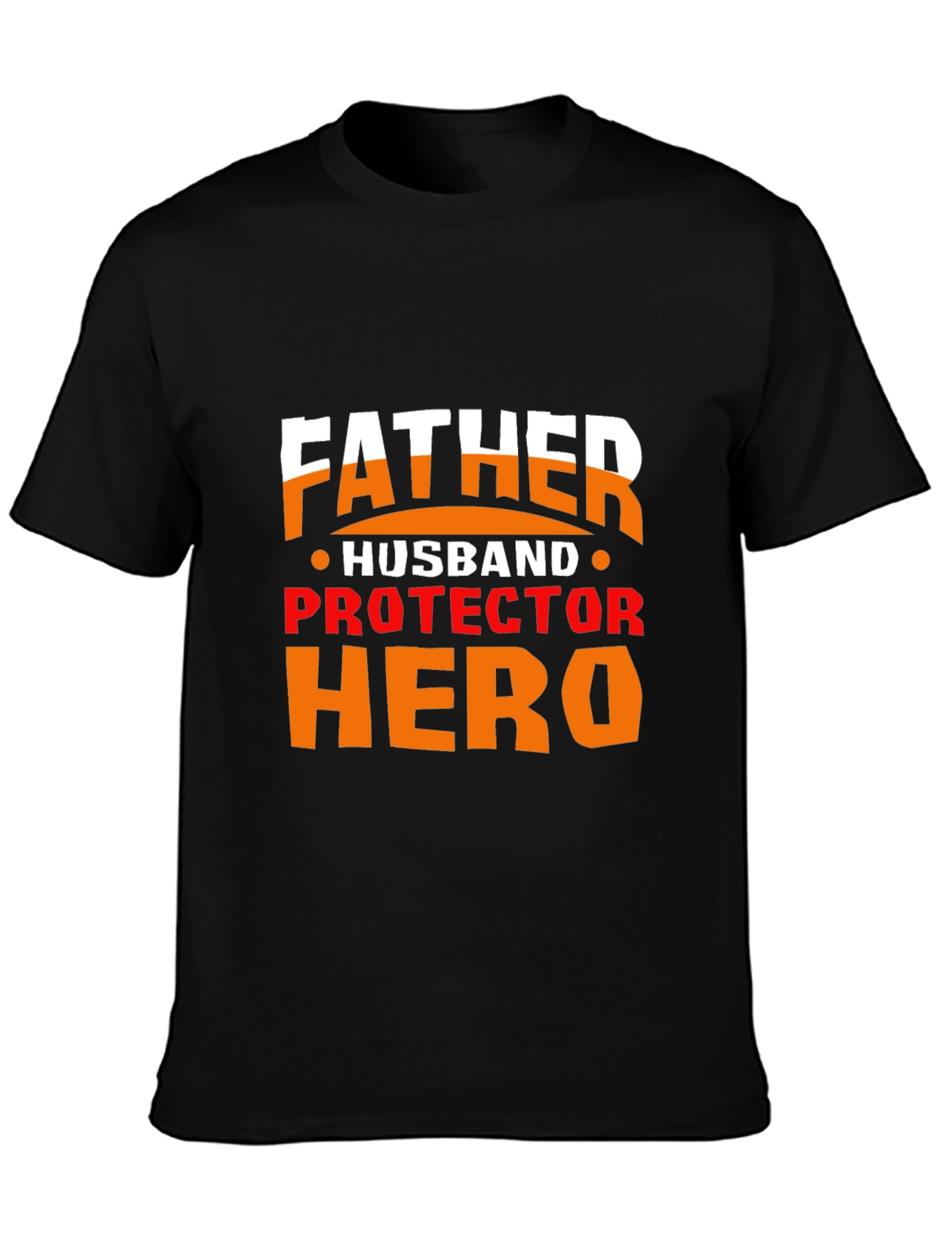 Father Husband Protector Hero Graphic Tee