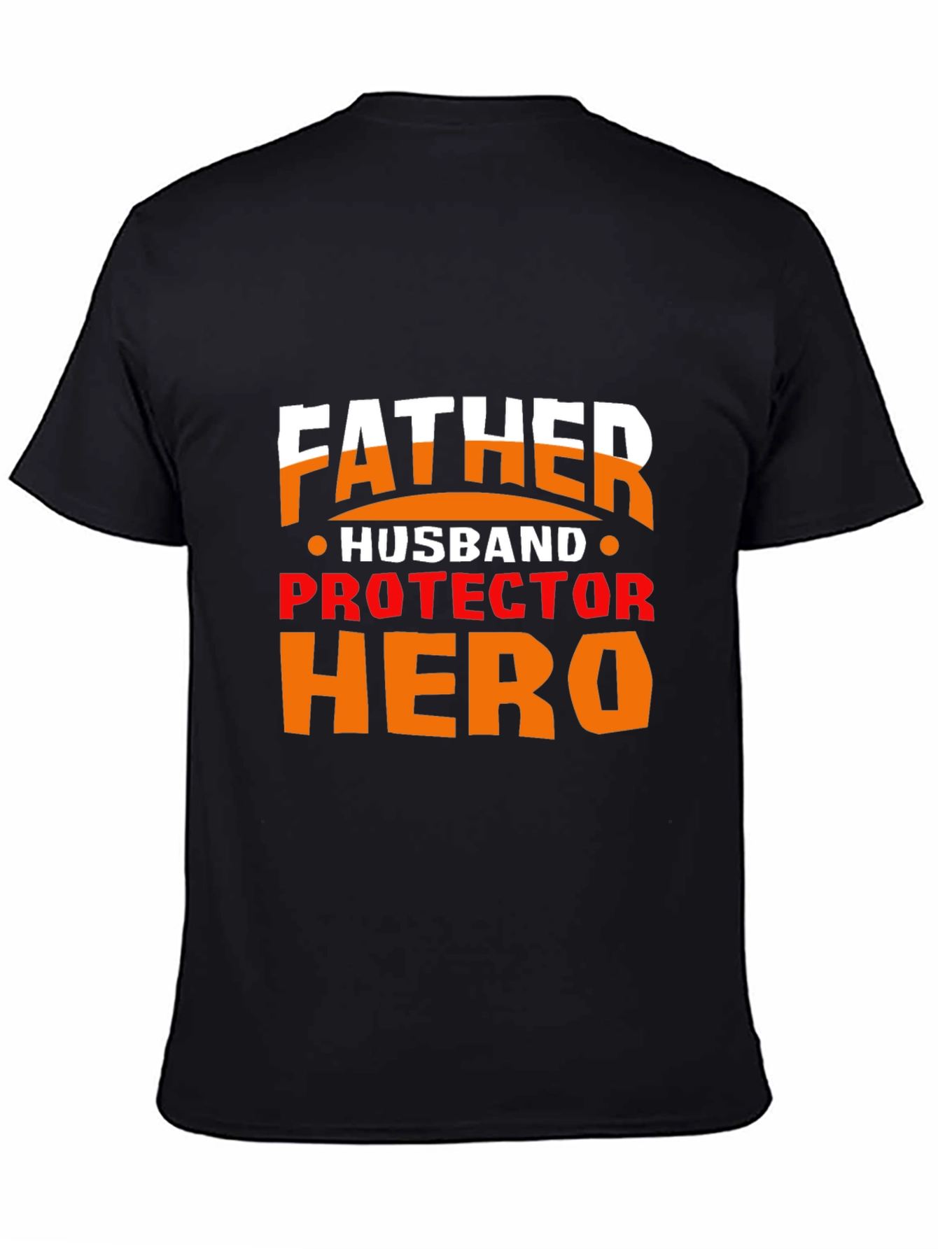Father Husband Protector Hero Graphic Tee