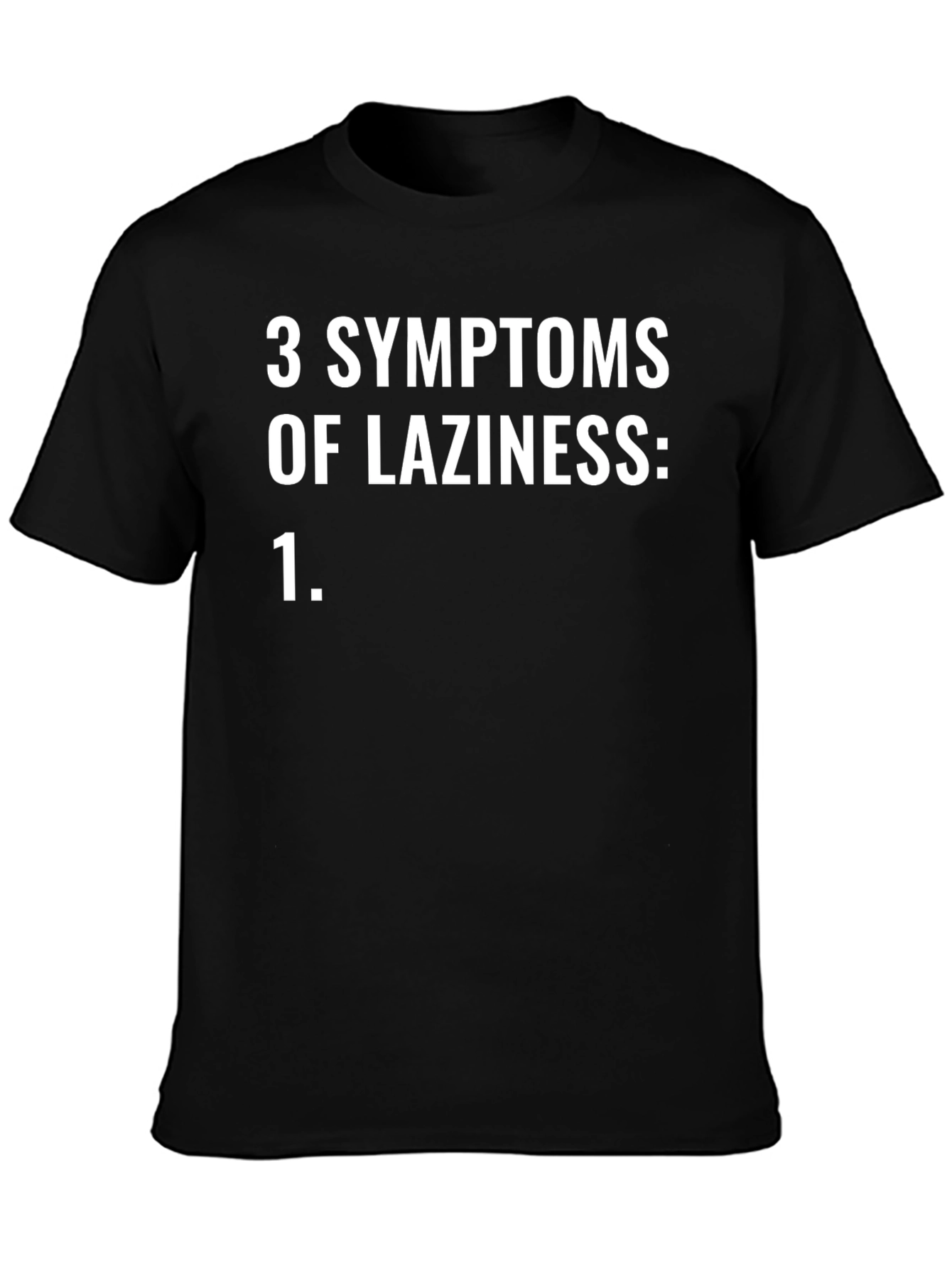 Funny Laziness Symptoms Graphic Tee - Unisex Black T-Shirt