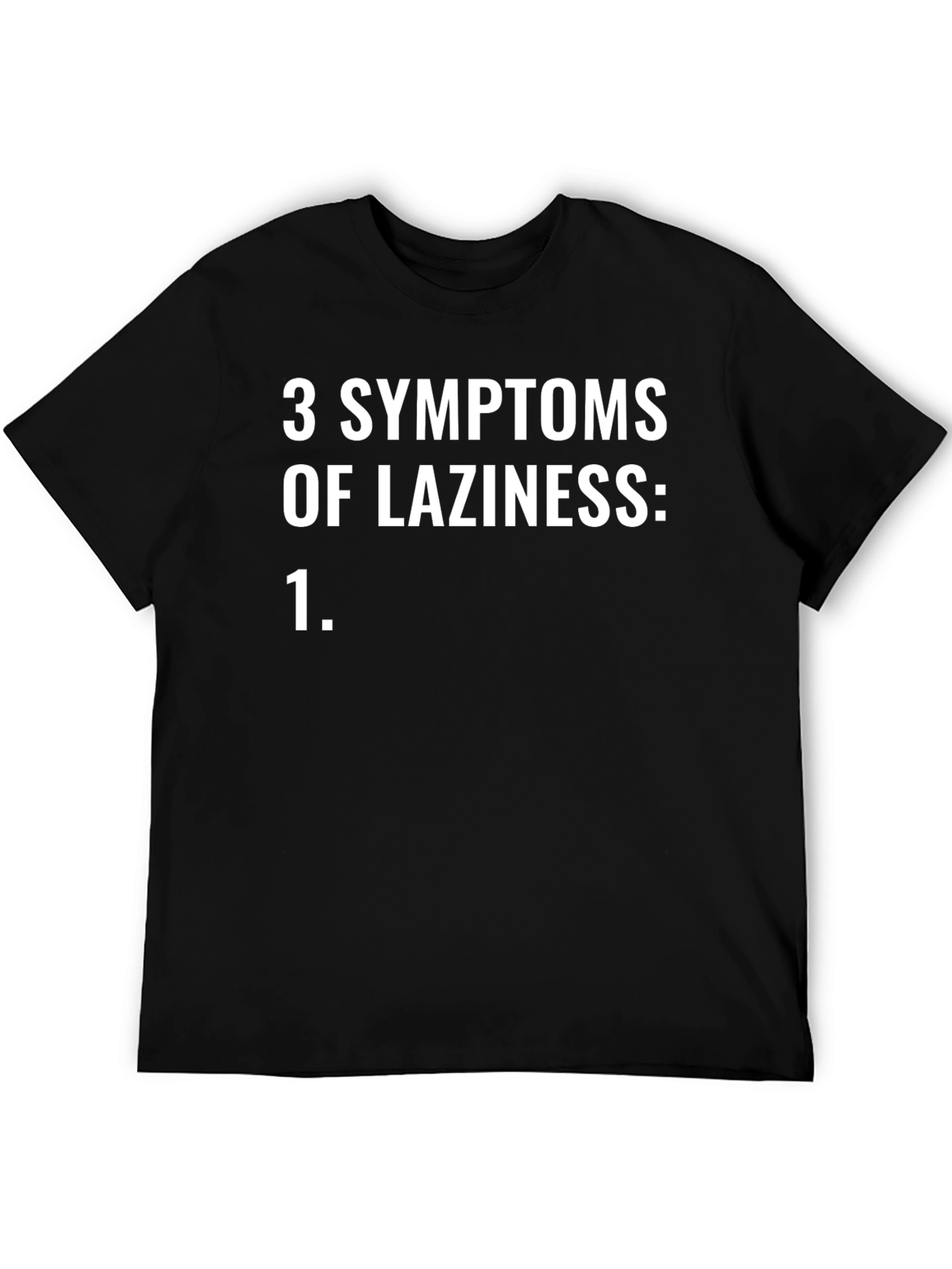Funny Laziness Symptoms Graphic Tee - Unisex Black T-Shirt