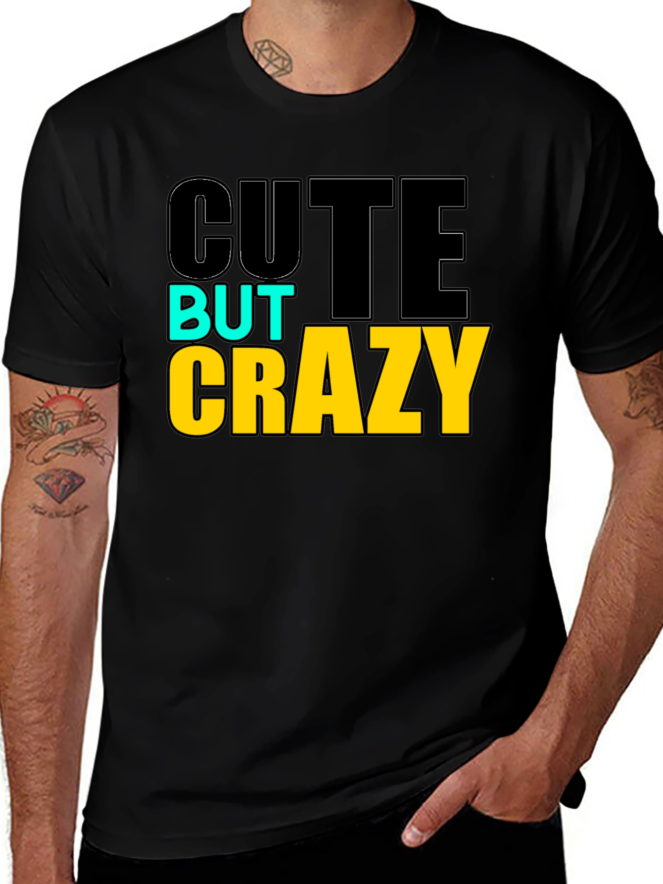 Cute But Crazy Graphic T-Shirt