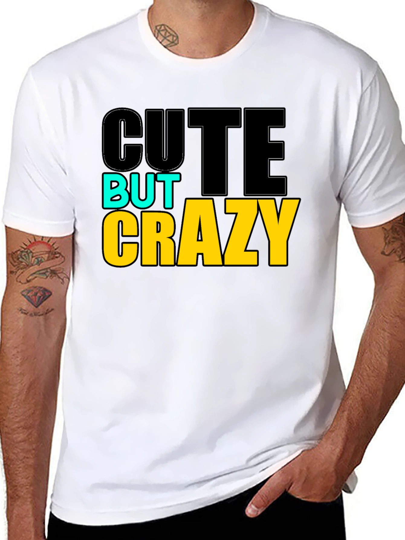 Cute But Crazy Graphic T-Shirt