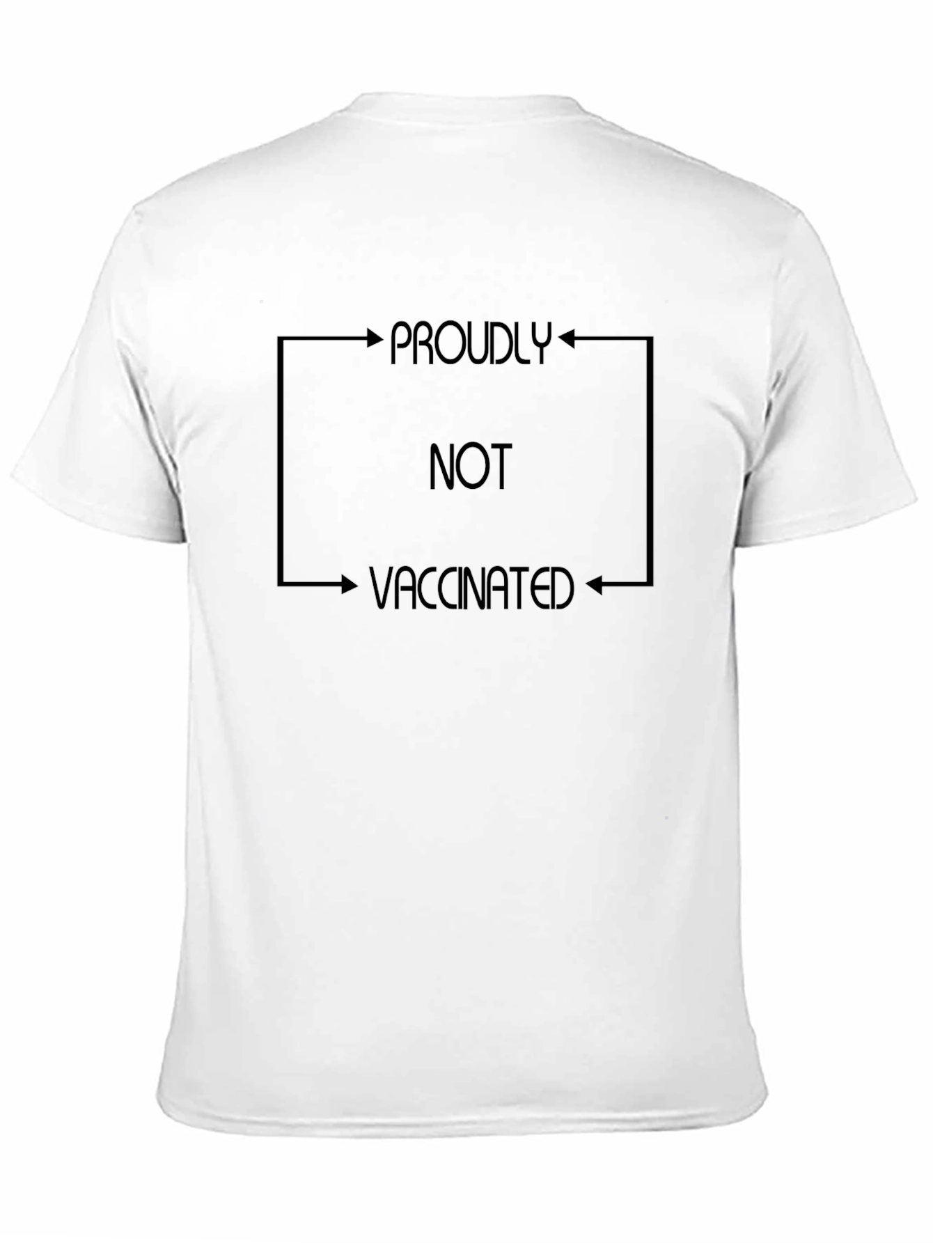 Proudly Not Vaccinated Black T-Shirt