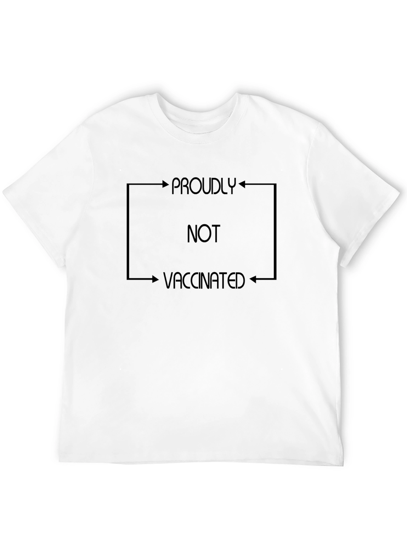 Proudly Not Vaccinated Black T-Shirt
