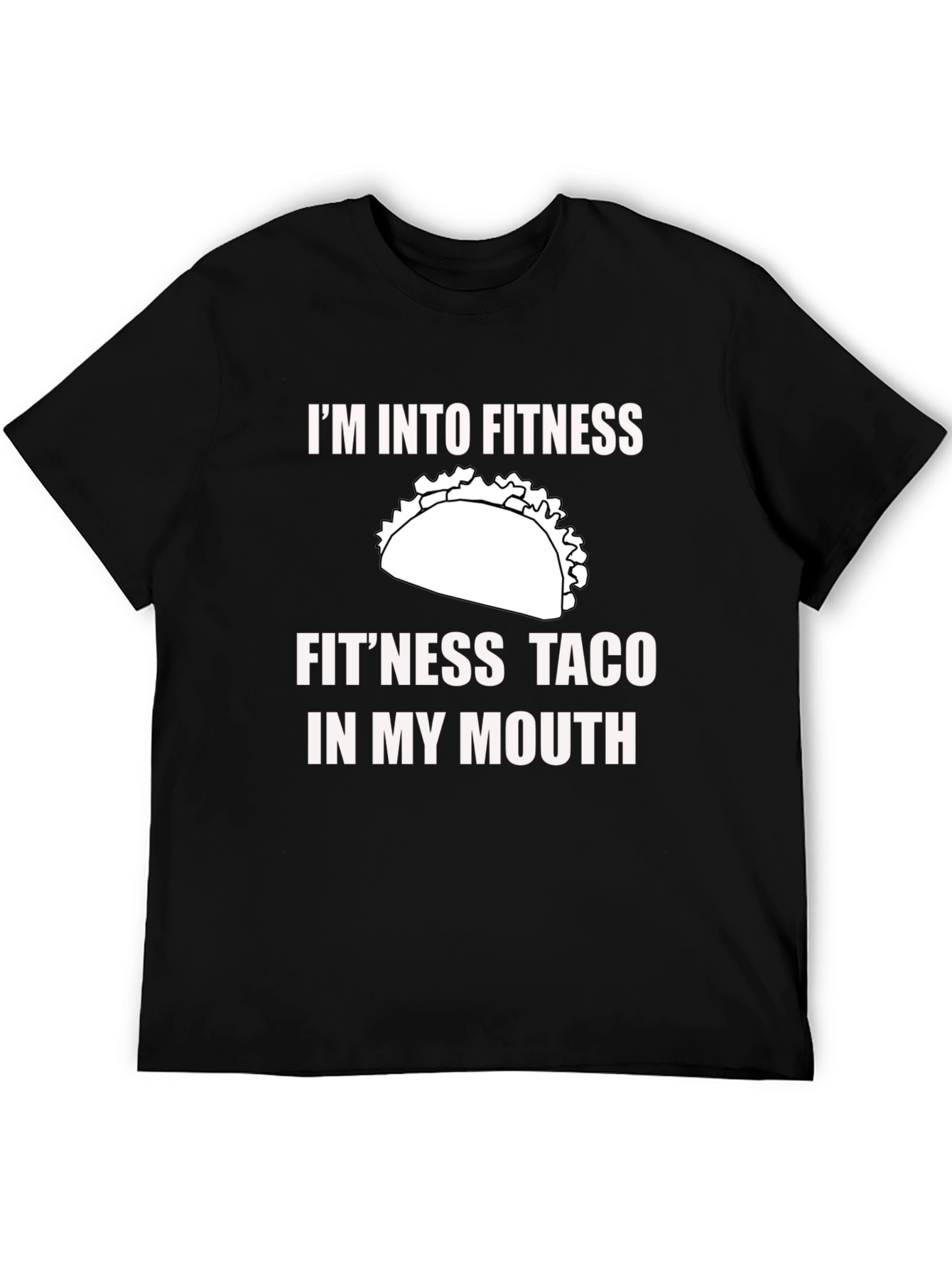 Fitness Taco T-Shirt - Funny Gym Workout Tee