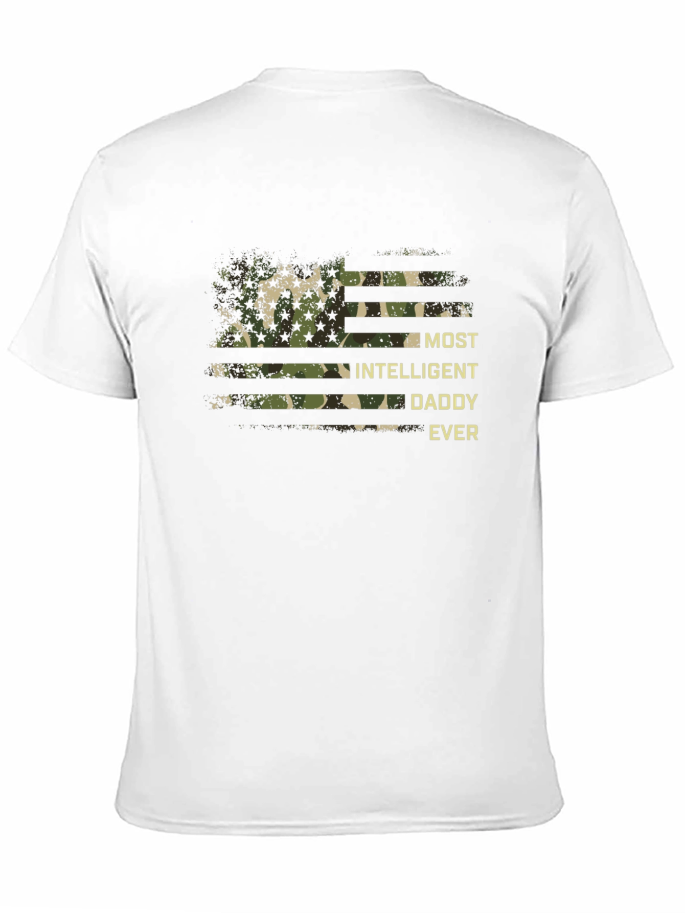 Most Intelligent Daddy Ever Camo T-Shirt