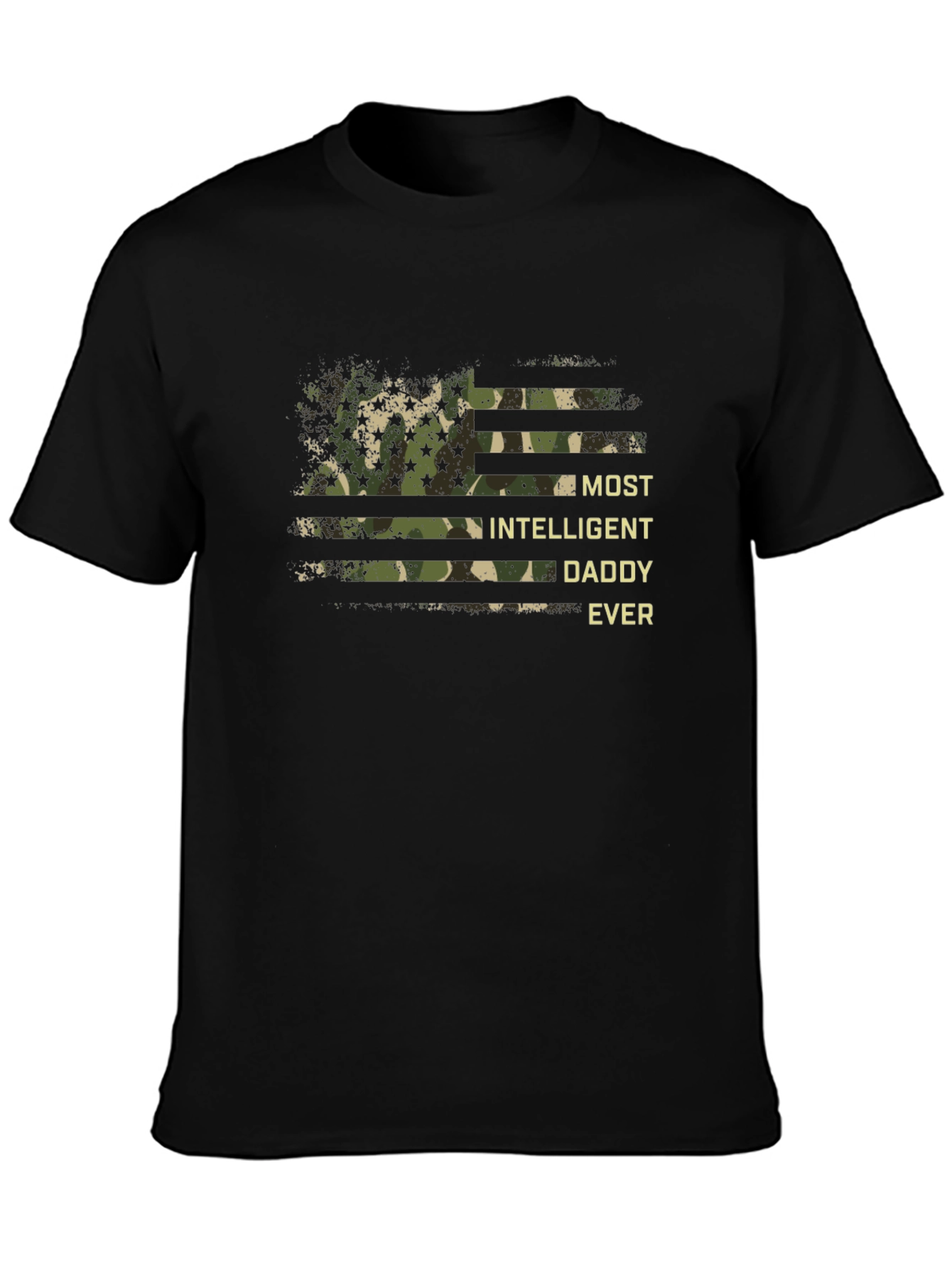 Most Intelligent Daddy Ever Camo T-Shirt