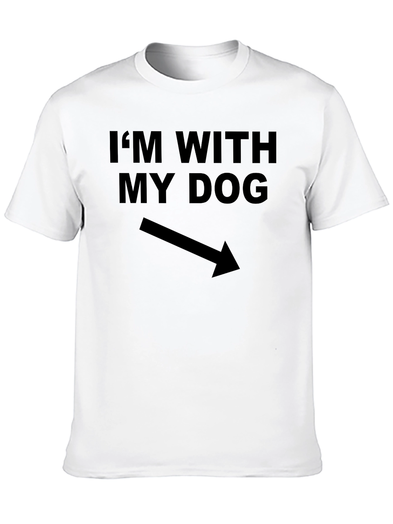 Im With My Dog T-Shirt