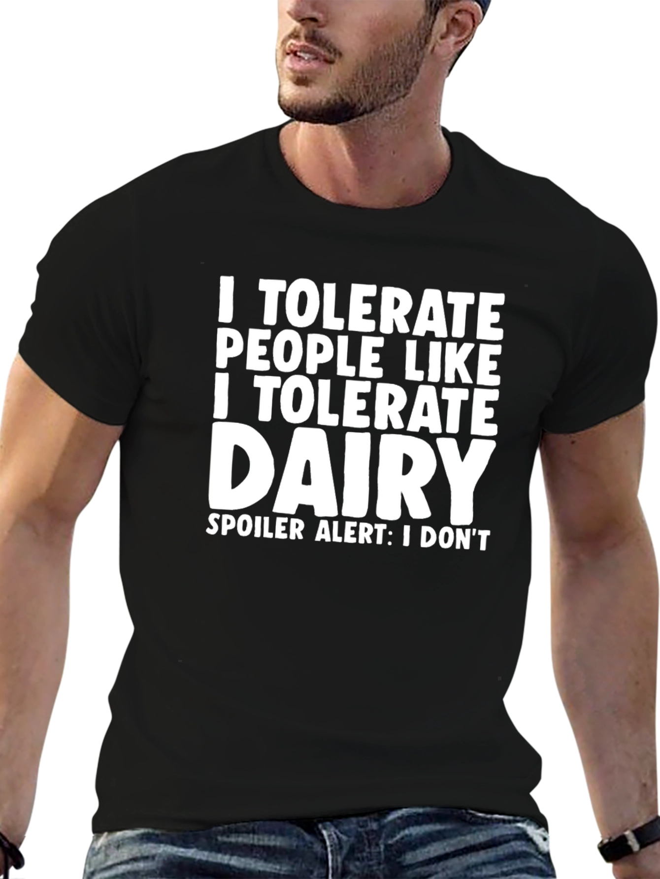 I Tolerate Dairy Black Novelty Graphic Tee