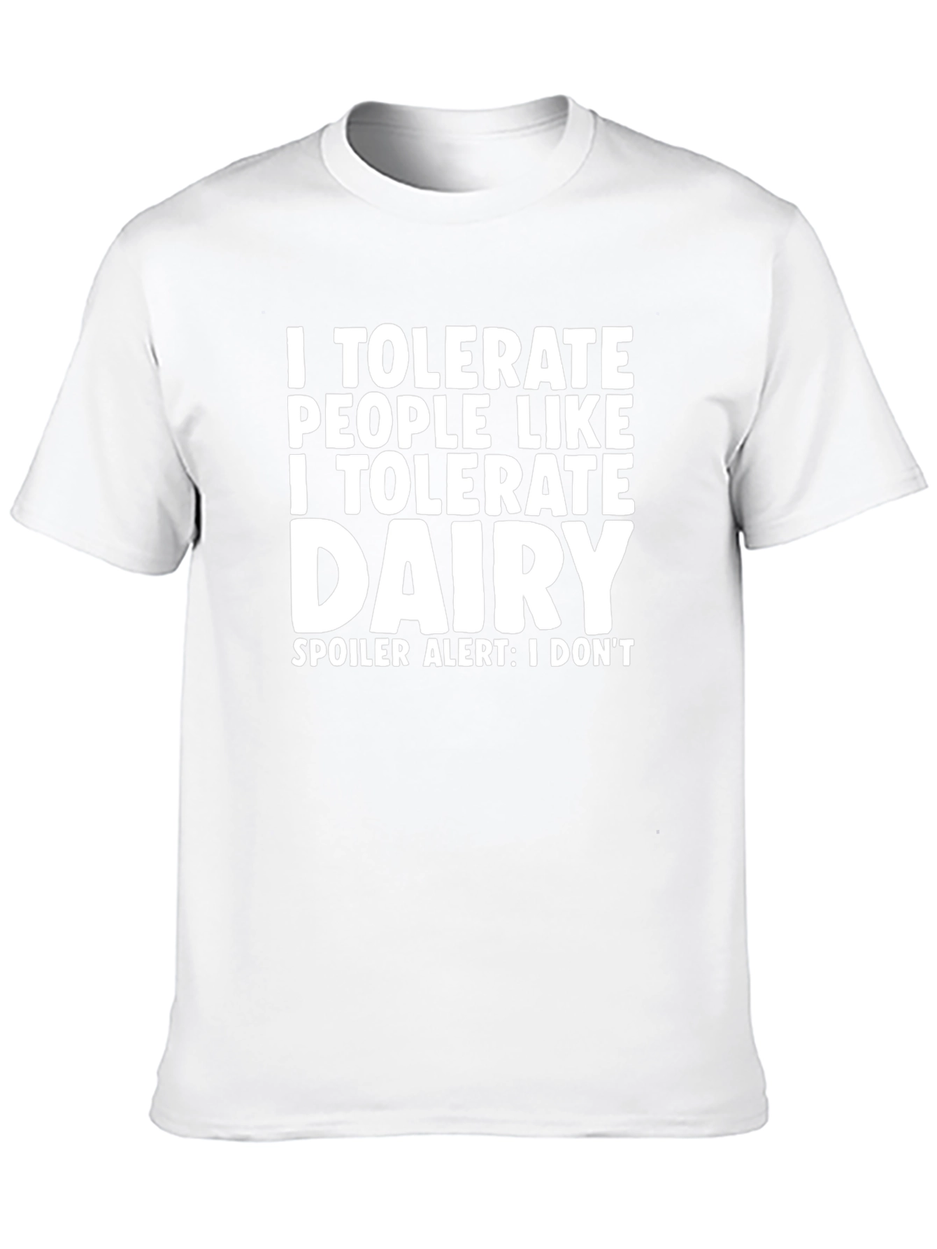 I Tolerate Dairy Black Novelty Graphic Tee