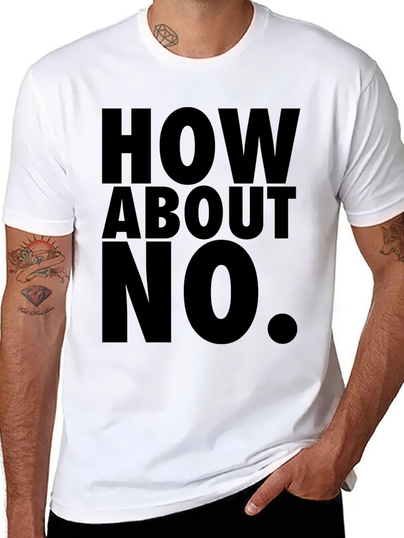 How About No Black T-Shirt
