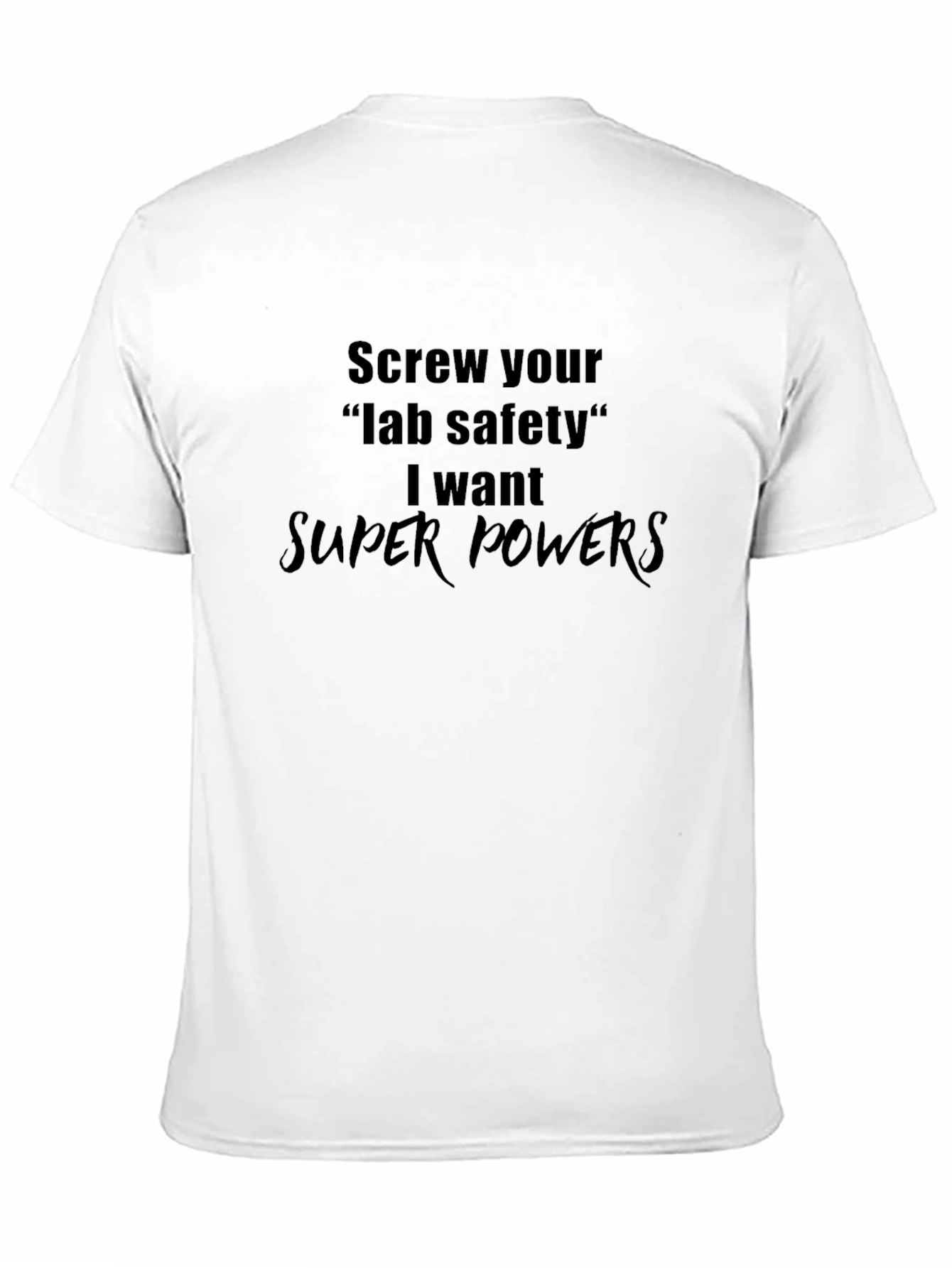 Screw Lab Safety T-Shirt - Super Powers