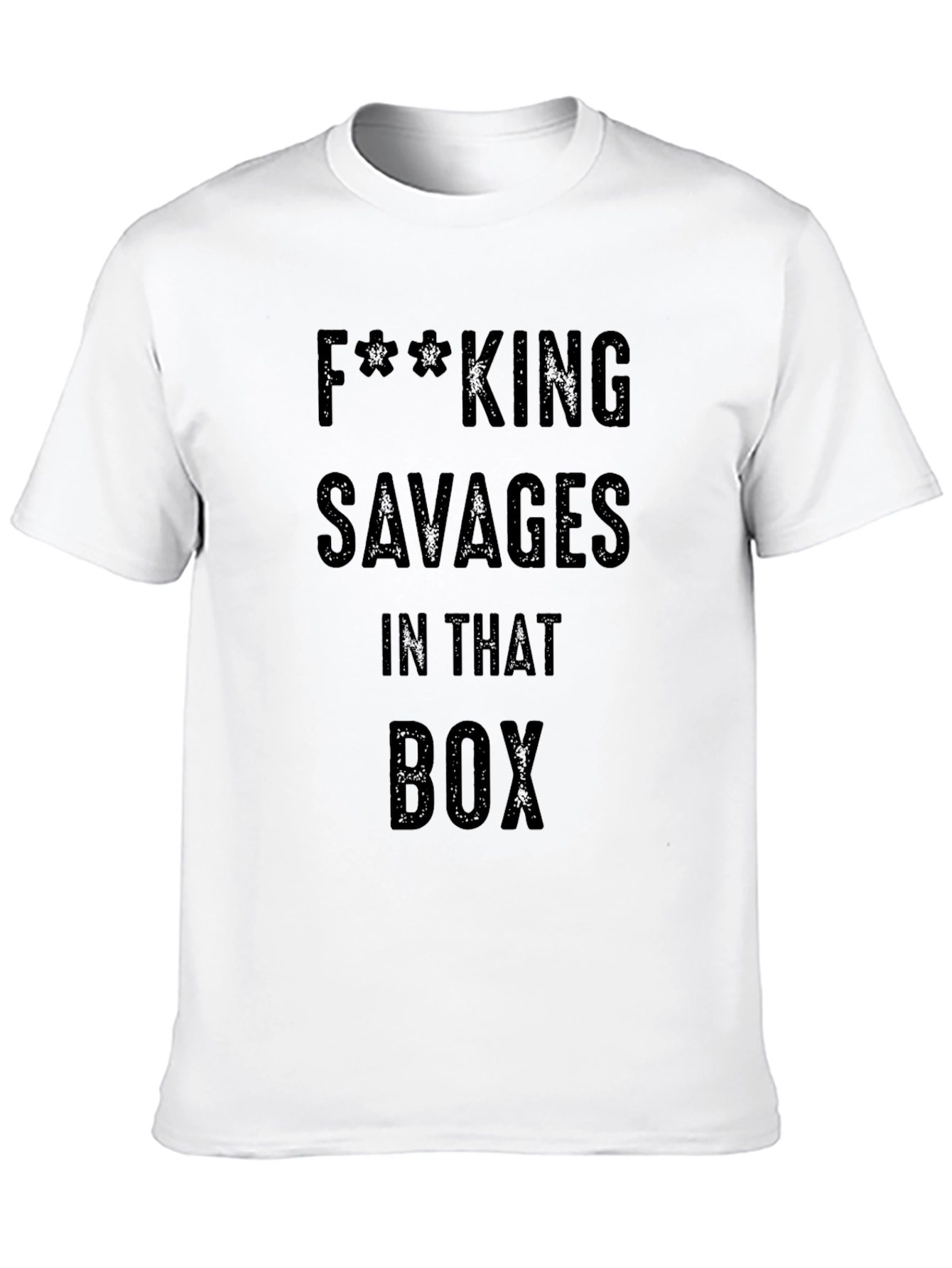 F***ING SAVAGES T-Shirt - Black Crew Neck