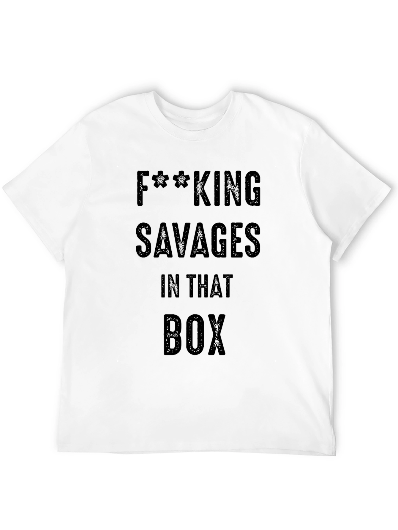 F***ING SAVAGES T-Shirt - Black Crew Neck