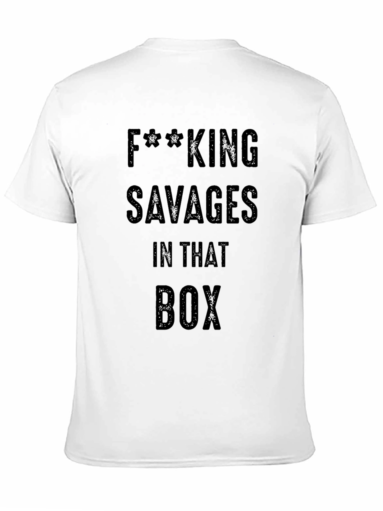F***ING SAVAGES T-Shirt - Black Crew Neck