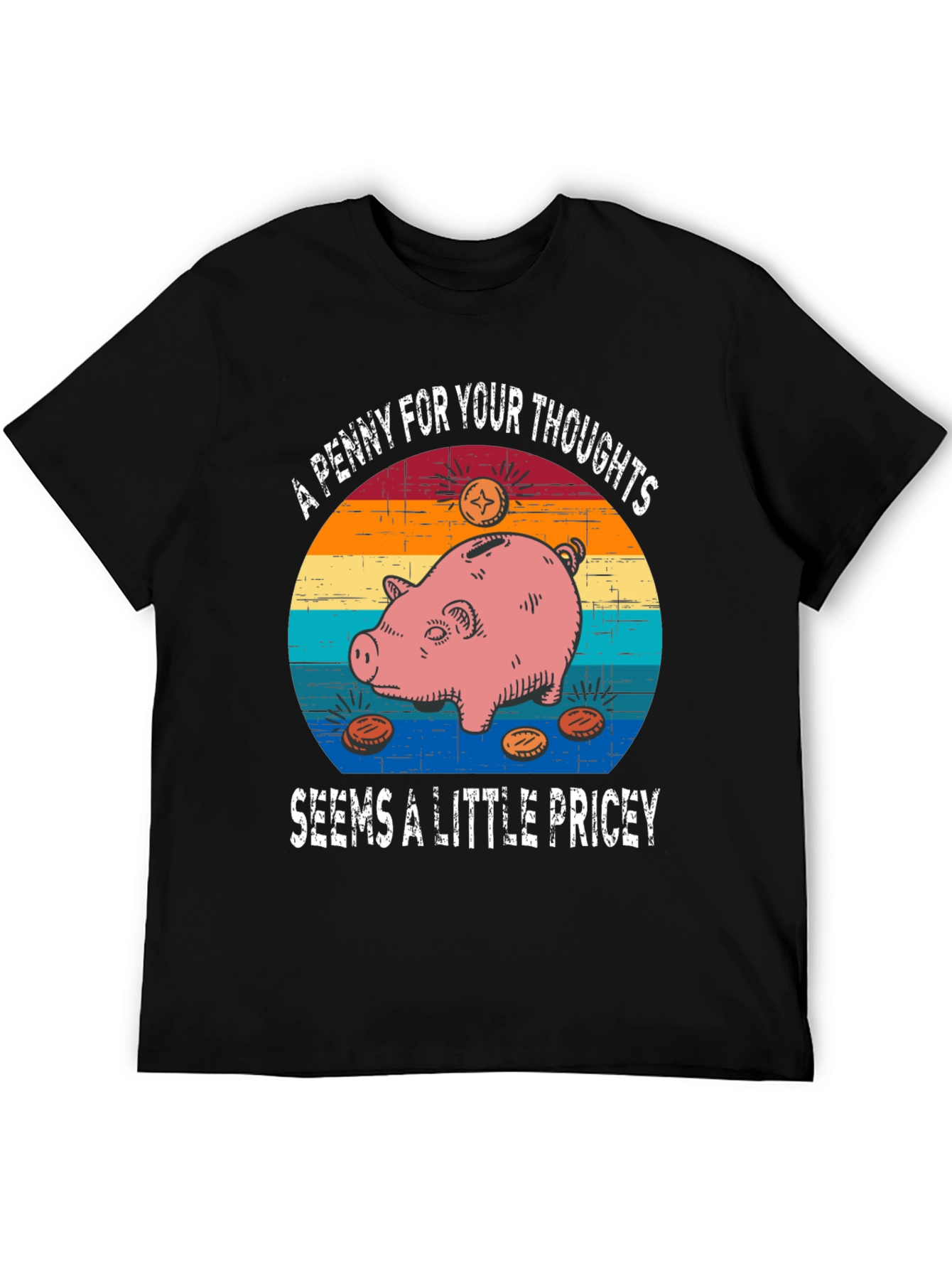 Penny For Your Thoughts T-Shirt