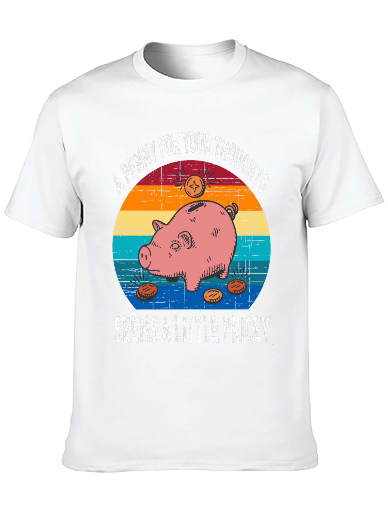 Penny For Your Thoughts T-Shirt