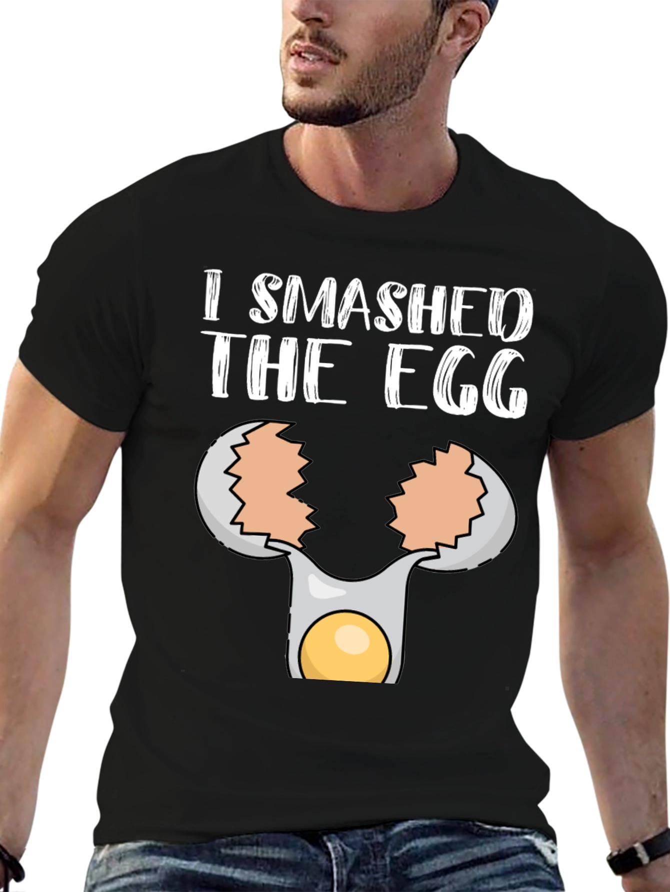 I Smashed the Egg T-Shirt