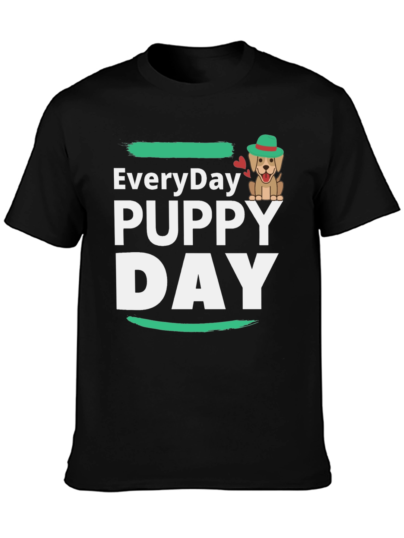 Everyday Puppy Day T-Shirt Cute Dog Tee