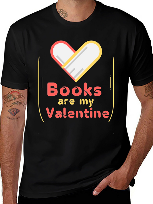Books Are My Valentine Graphic Tee