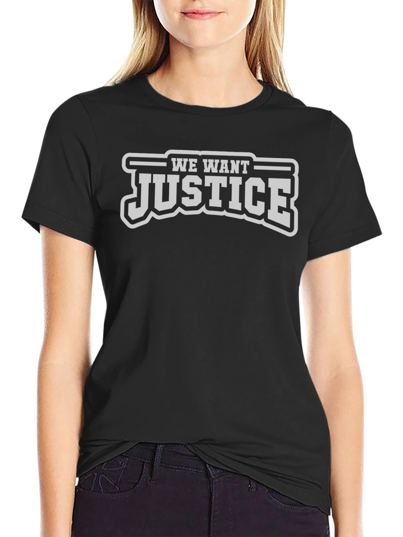 We Want Justice T-Shirt - Black Tee