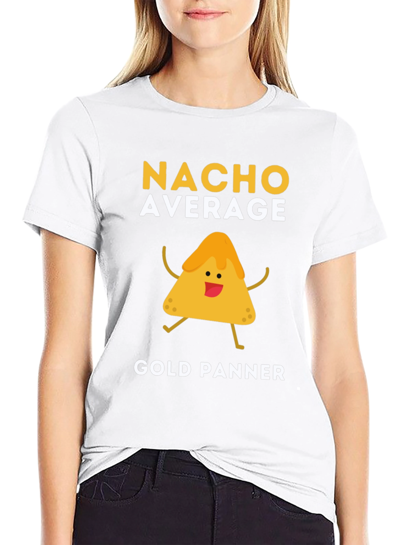 Nacho Average Gold Panner Funny Graphic T-Shirt