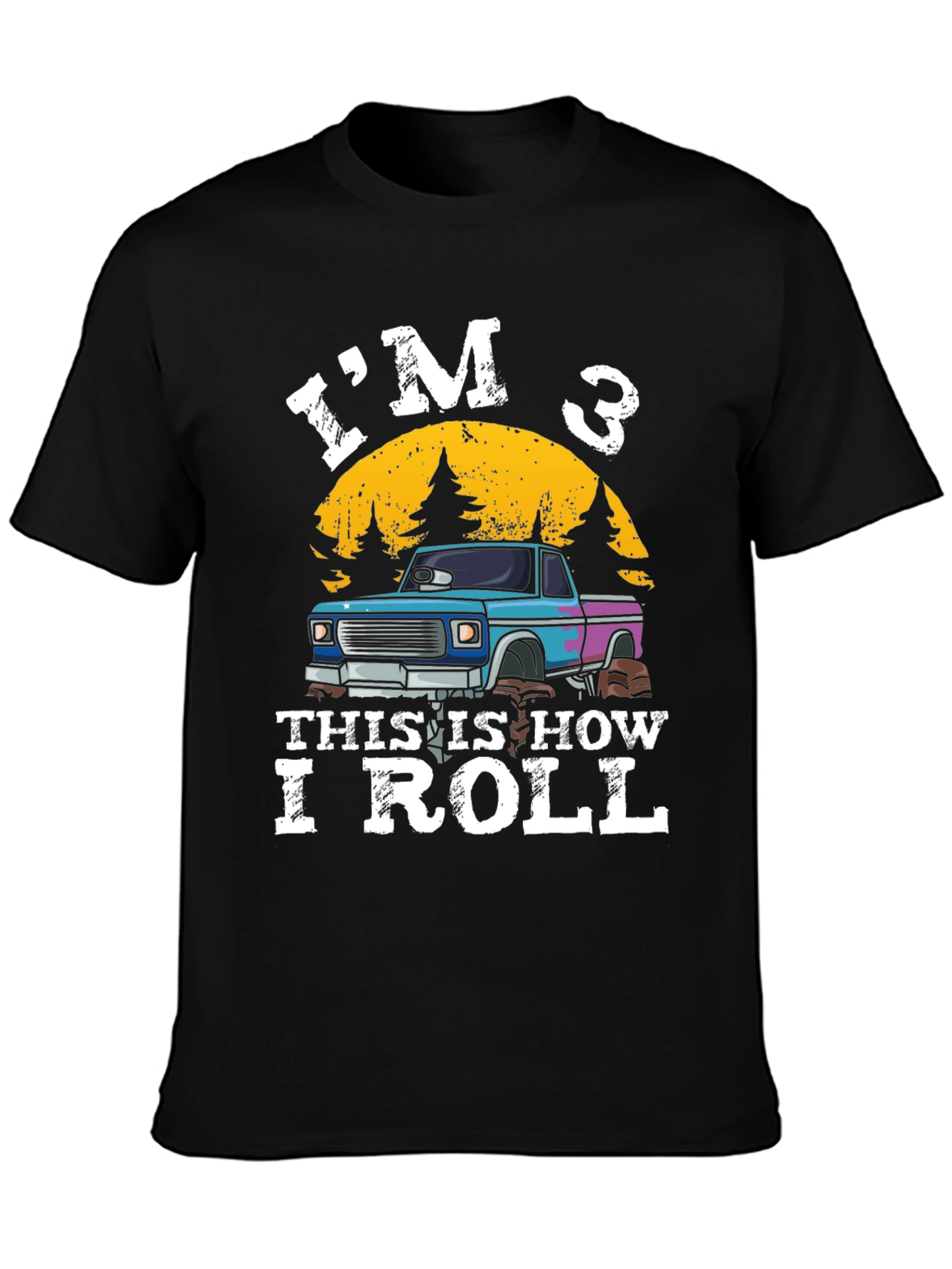 Im 3 This is How I Roll T-Shirt