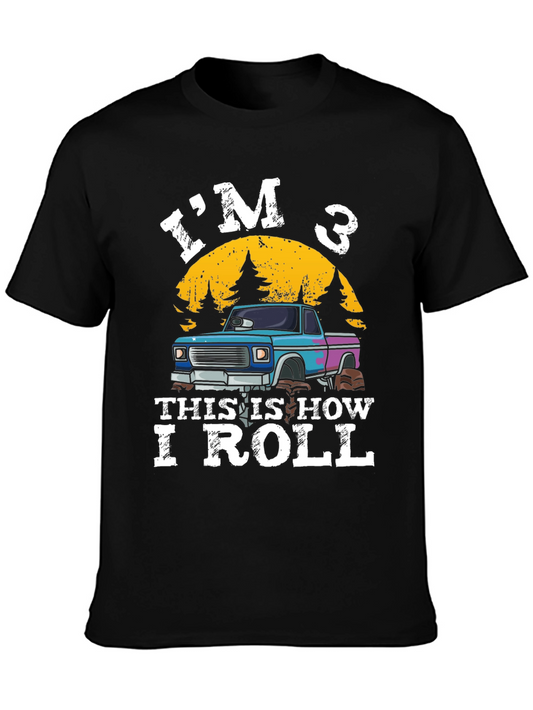 Im 3 This is How I Roll T-Shirt