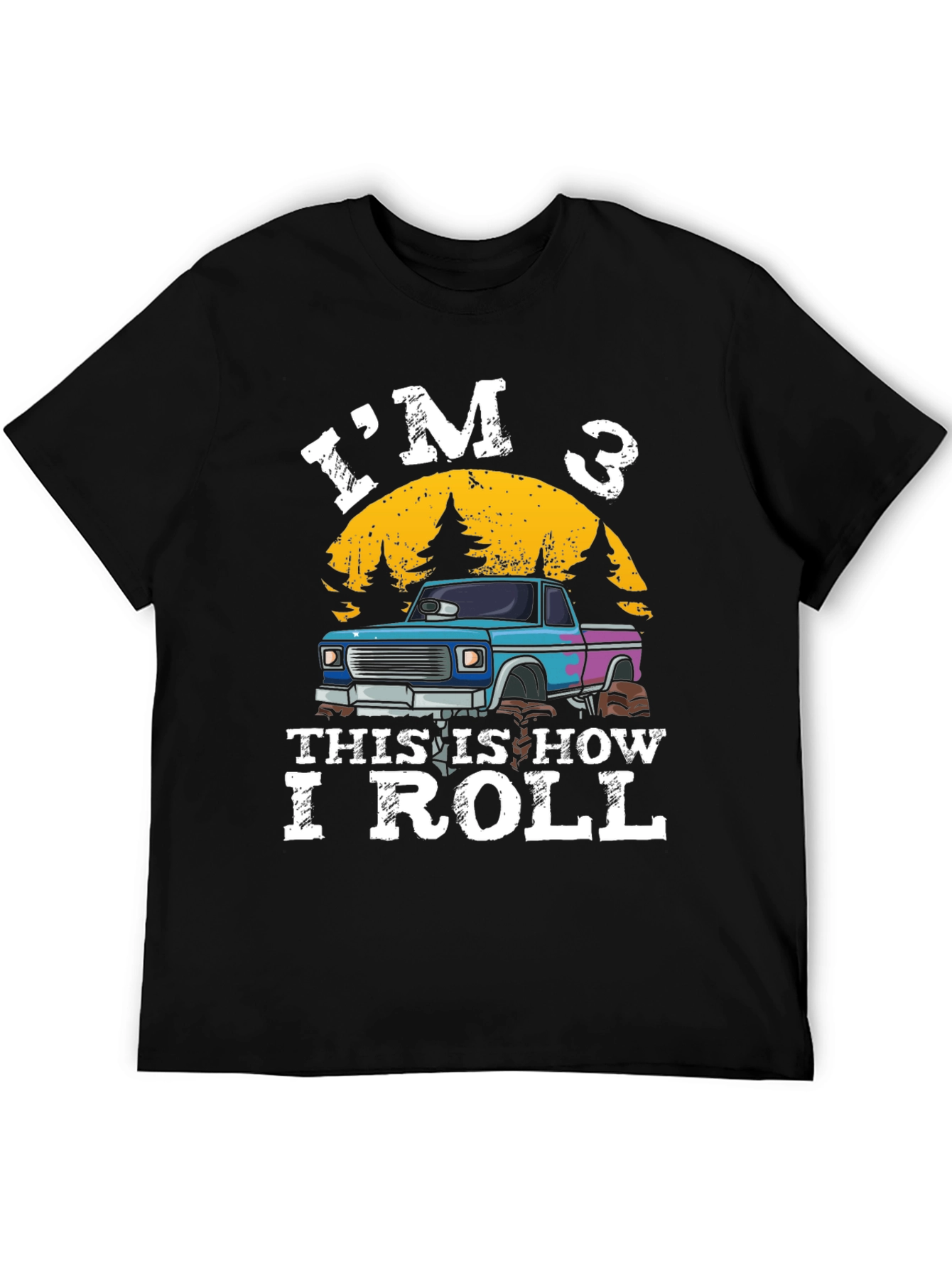 Im 3 This is How I Roll T-Shirt