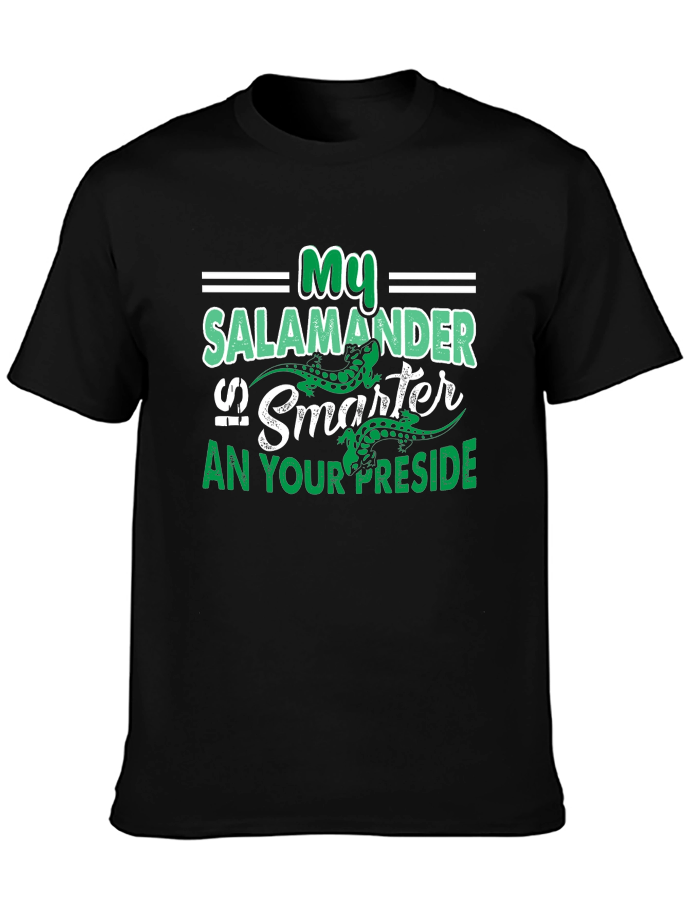 My Salamander is Smarter T-Shirt
