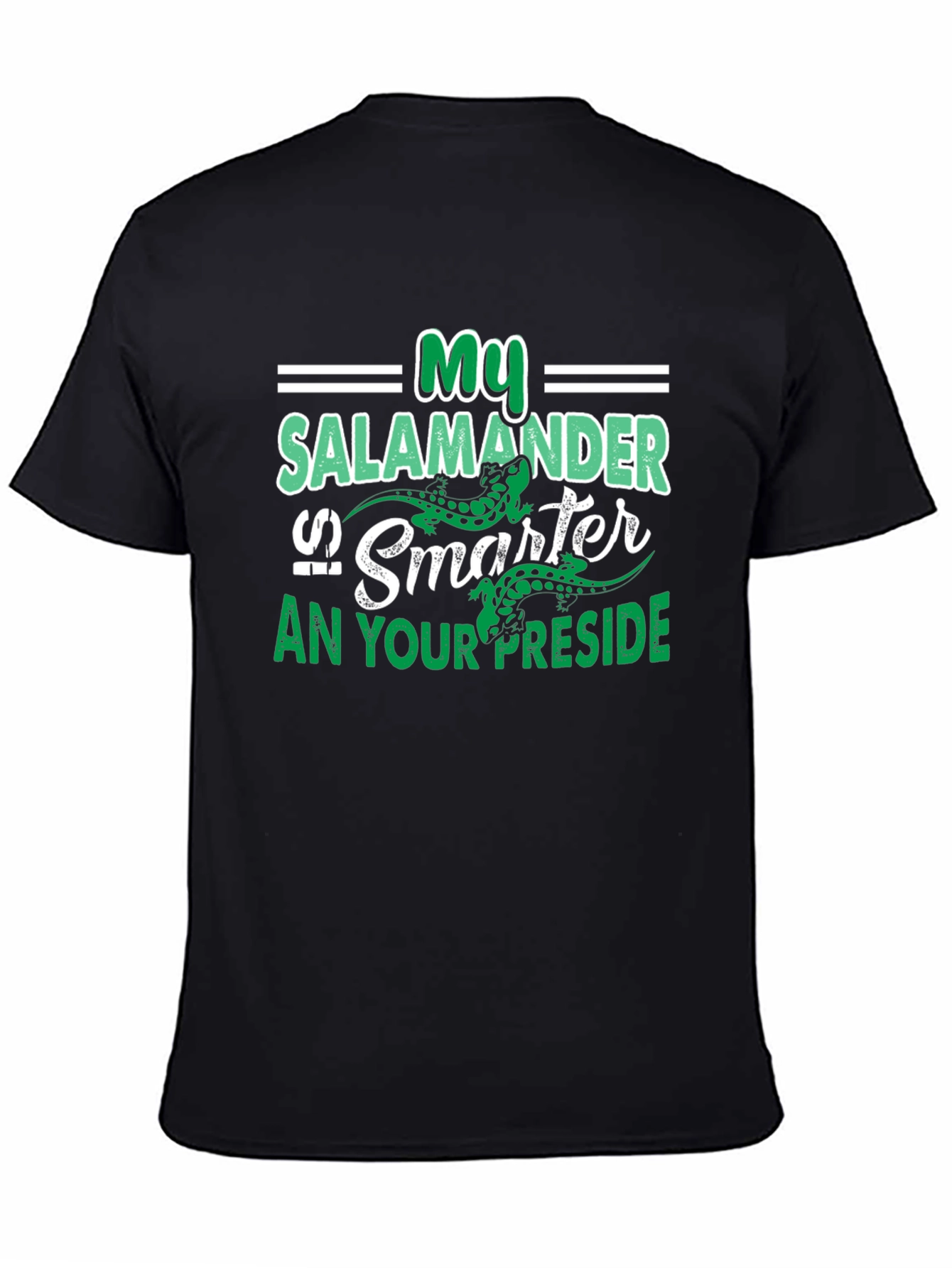 My Salamander is Smarter T-Shirt