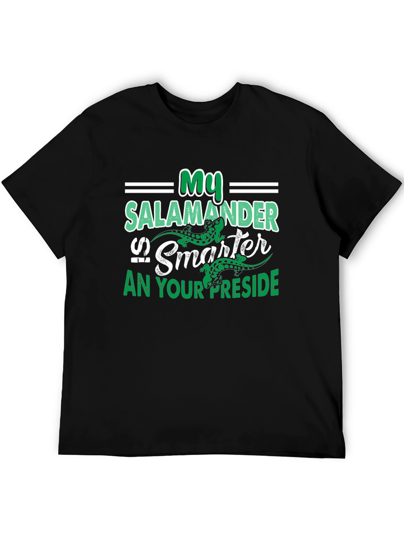 My Salamander is Smarter T-Shirt