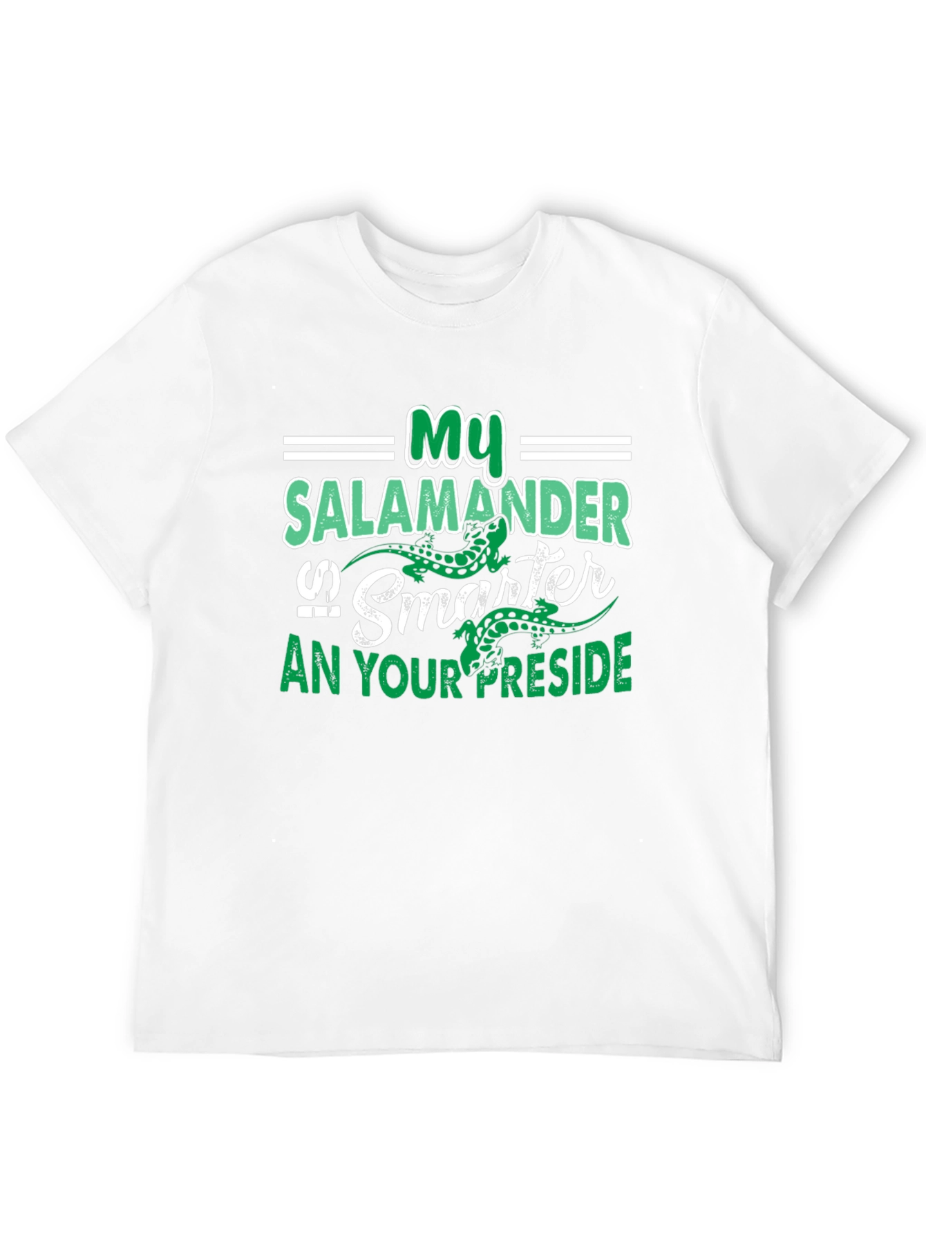 My Salamander is Smarter T-Shirt