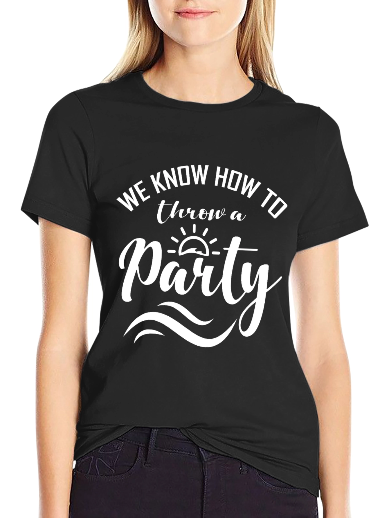 We Know How to Throw a Party Graphic Tee