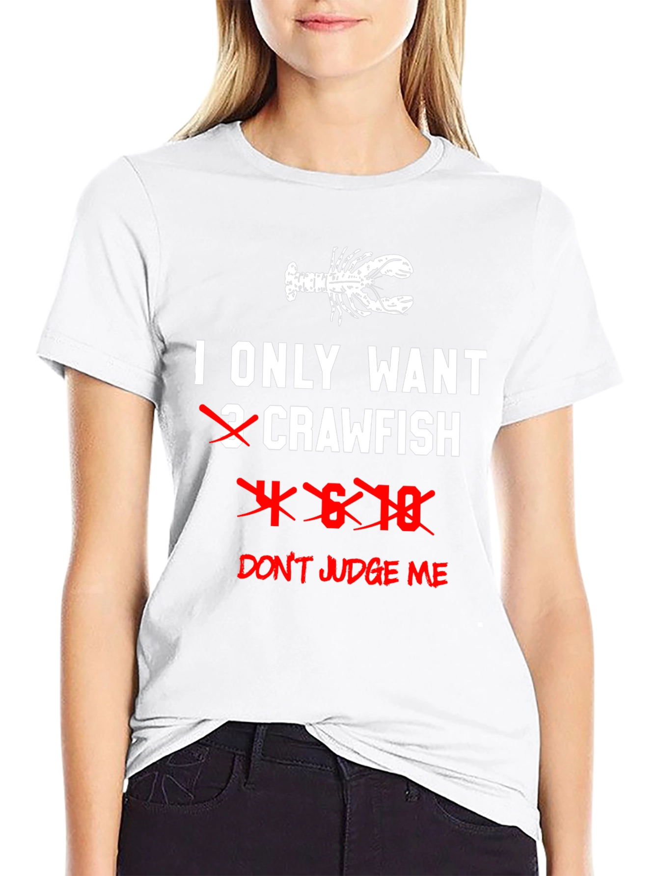 Funny Crawfish T-Shirt - Dont Judge Me!