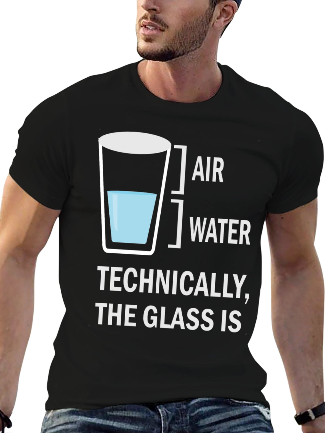 Technically The Glass Is Funny T-Shirt