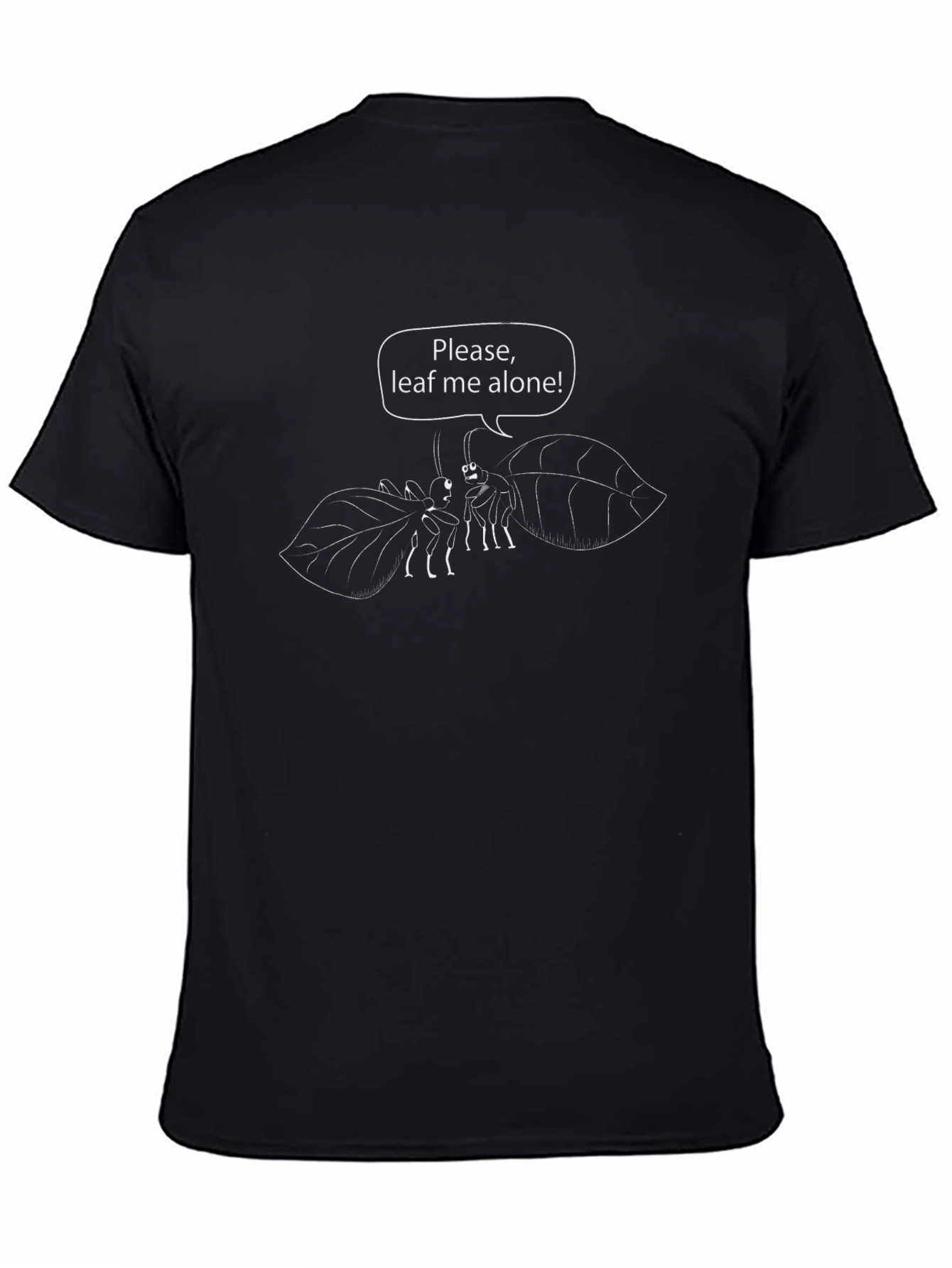 Leaf Me Alone Funny Bug T-Shirt