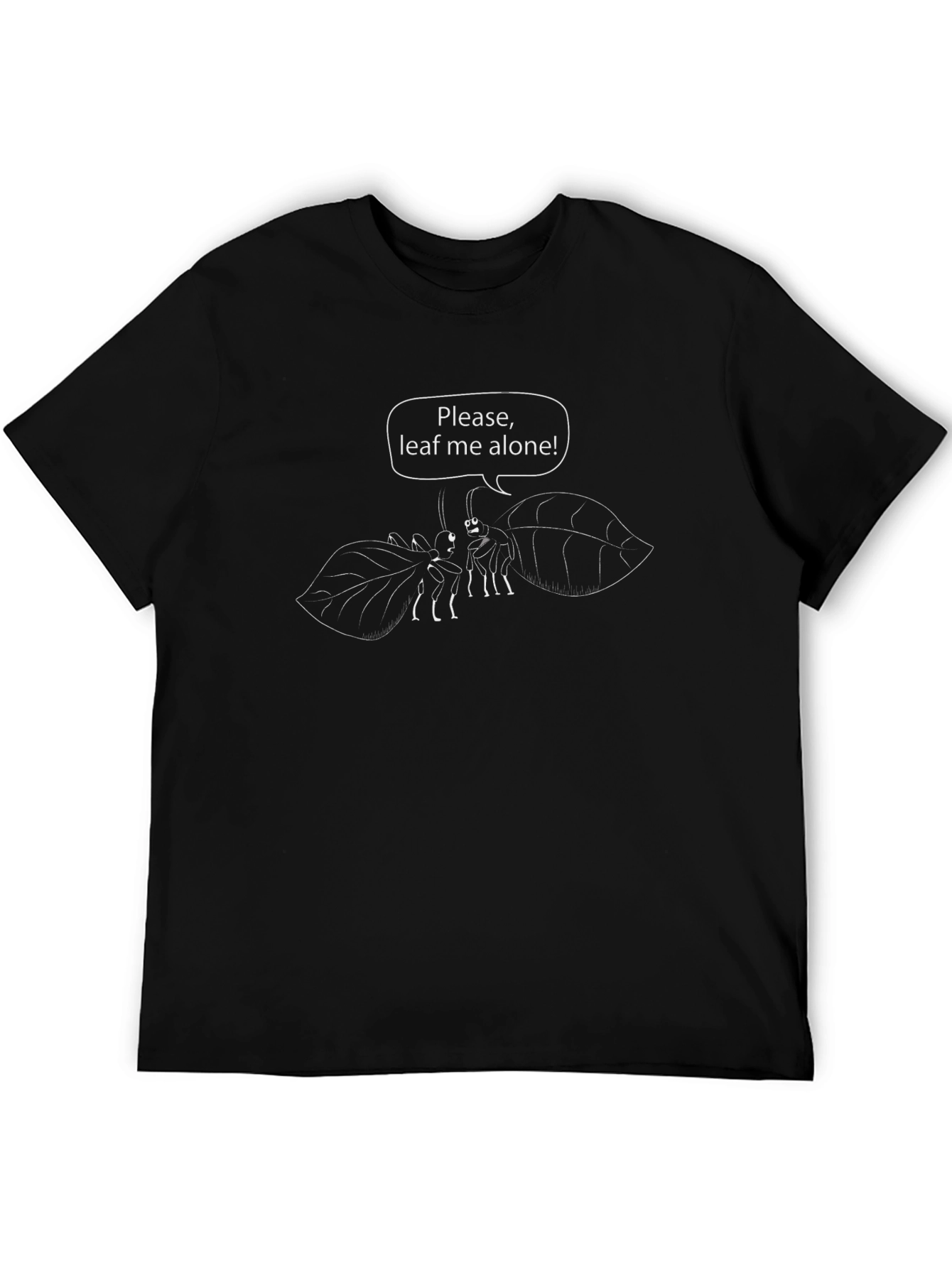 Leaf Me Alone Funny Bug T-Shirt