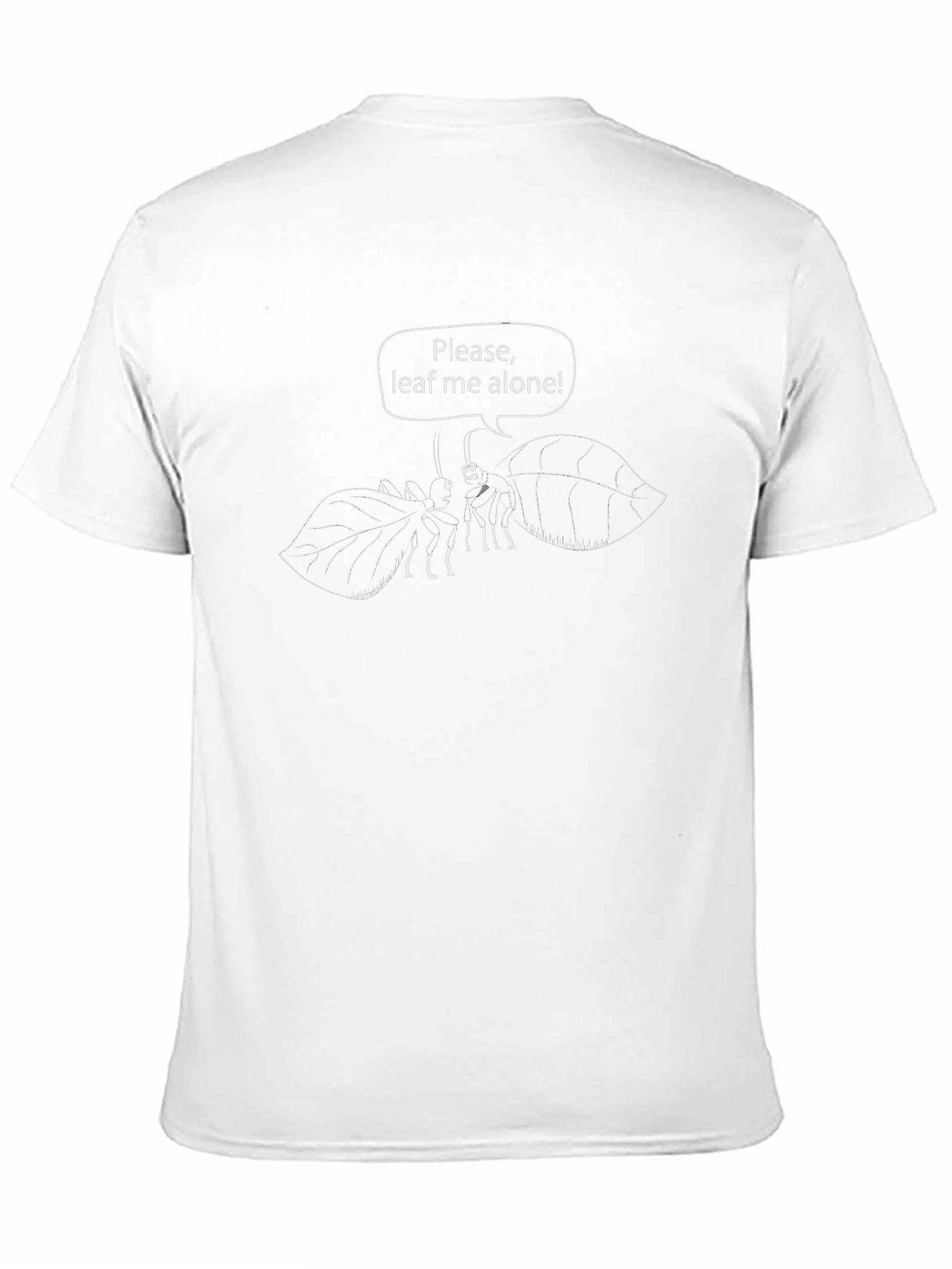 Leaf Me Alone Funny Bug T-Shirt