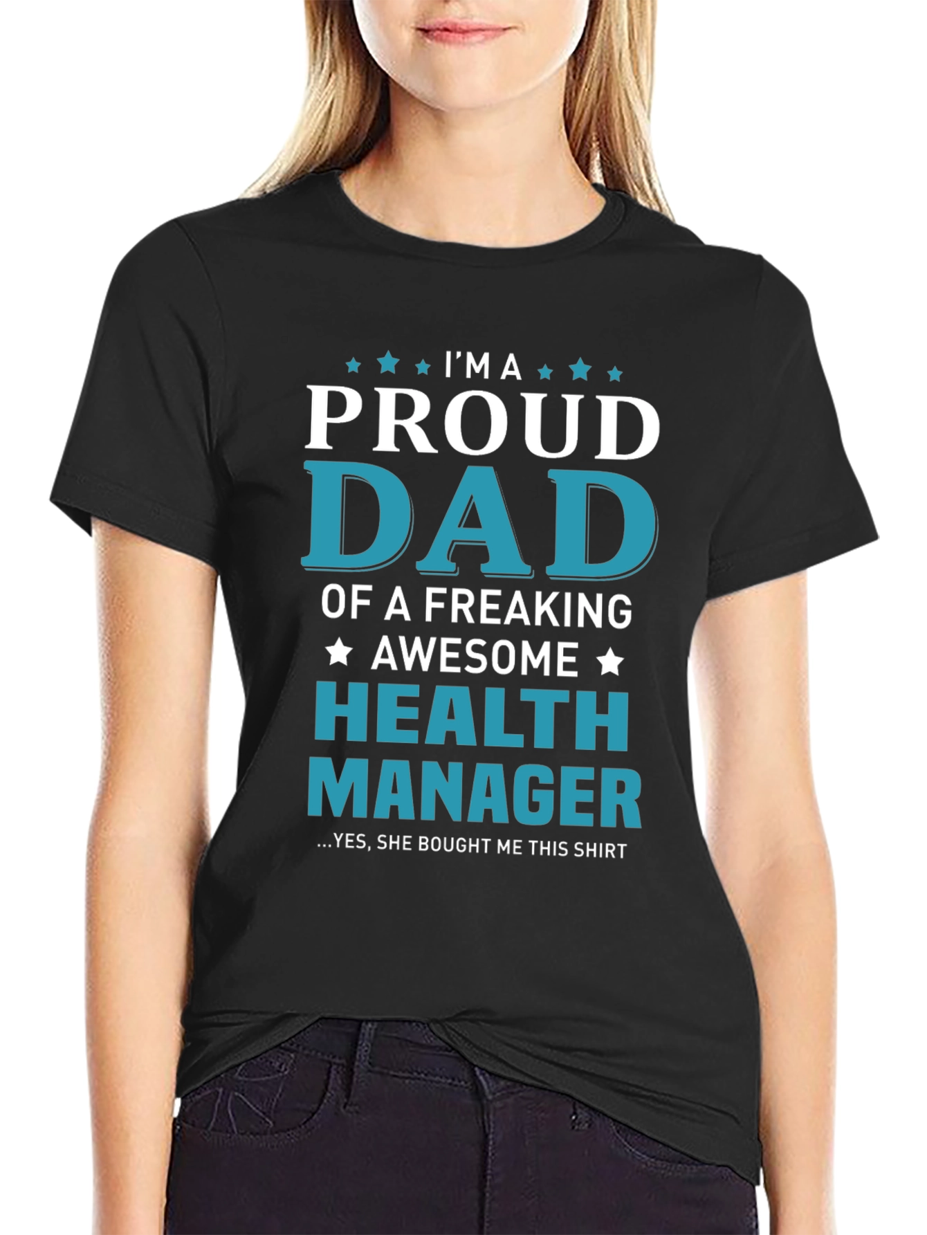 Proud Dad of a Health Manager T-Shirt
