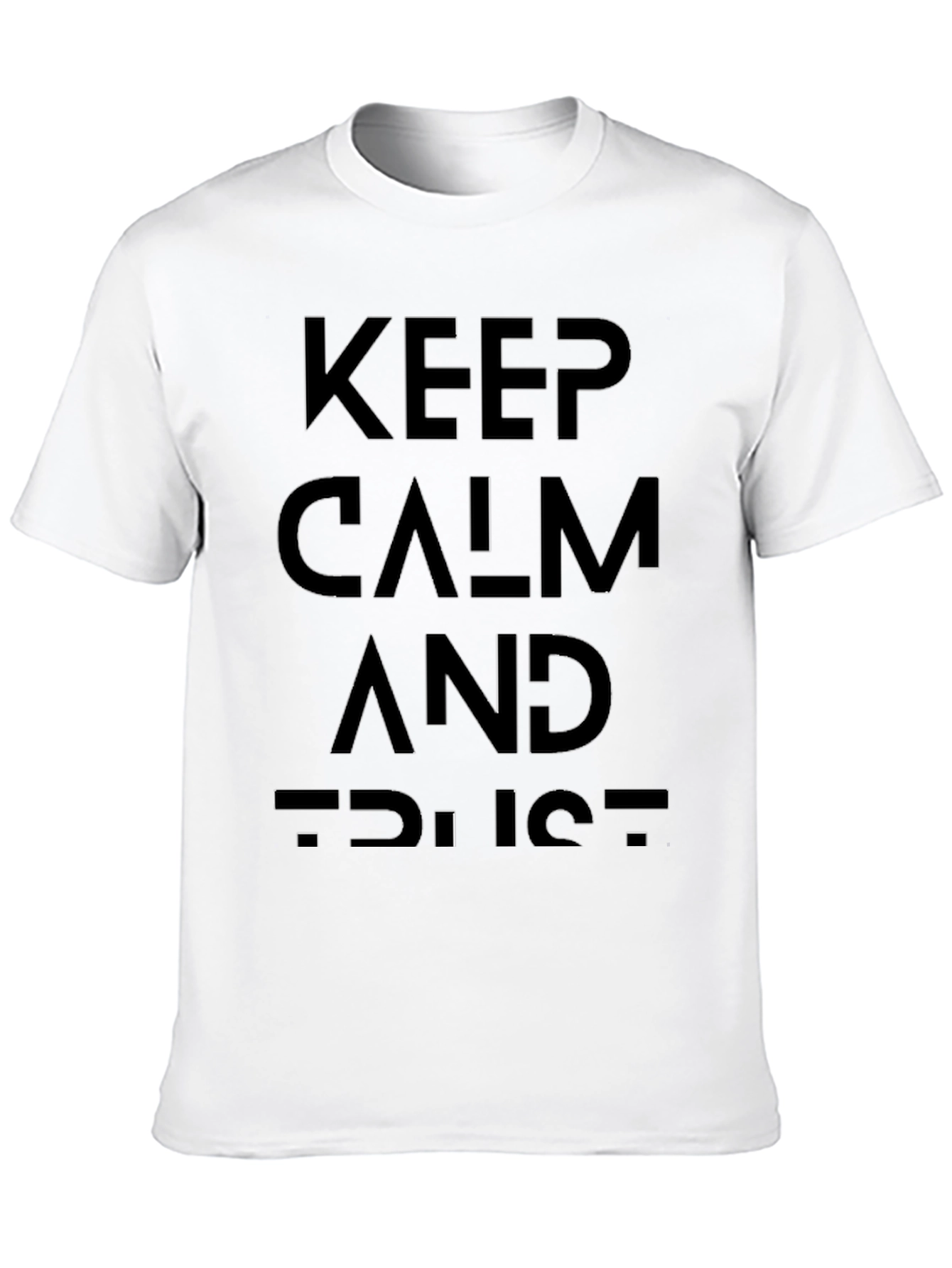 Keep Calm and Trust T-Shirt