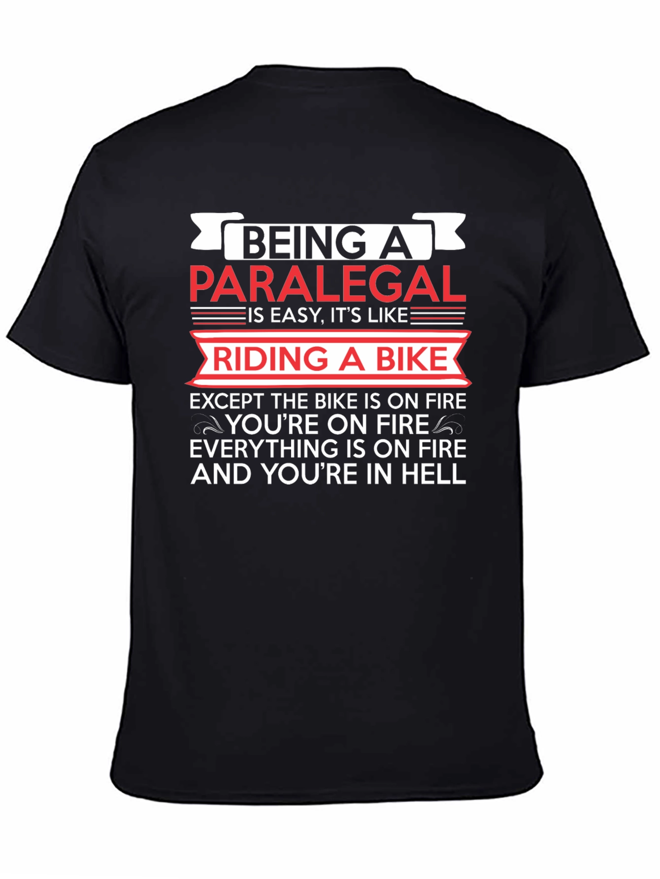 Paralegal Life Black T-Shirt: Riding a Bike in Hell