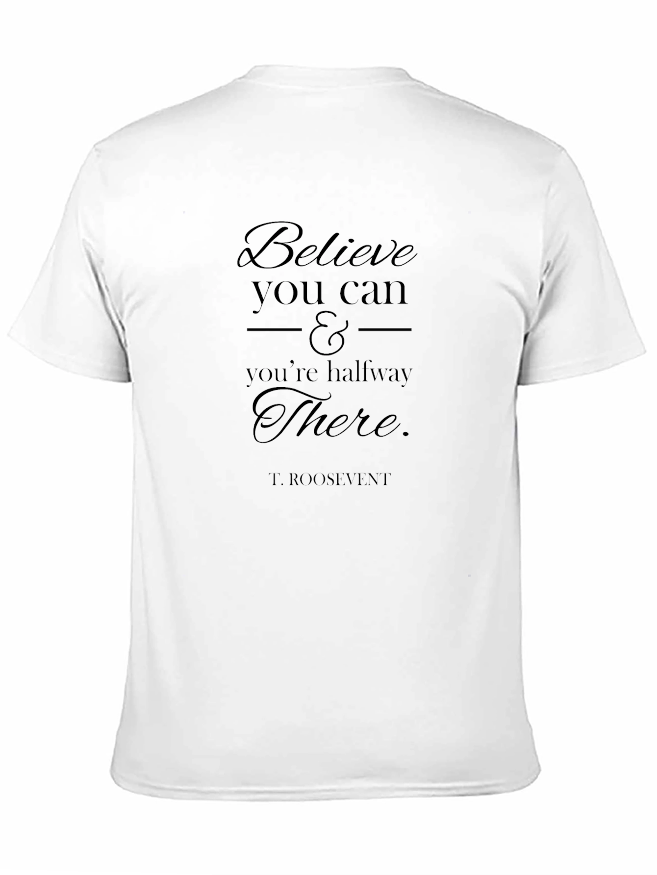Believe You Can Graphic Tee