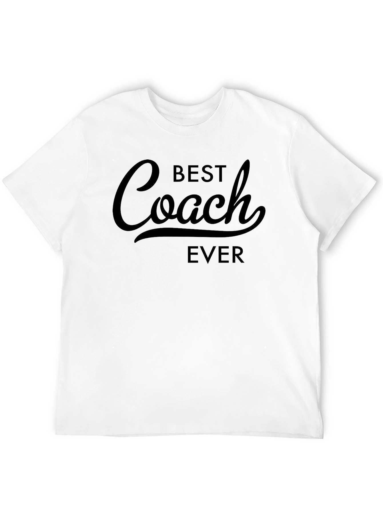 Best Coach Ever T-Shirt - Gift for Coaches
