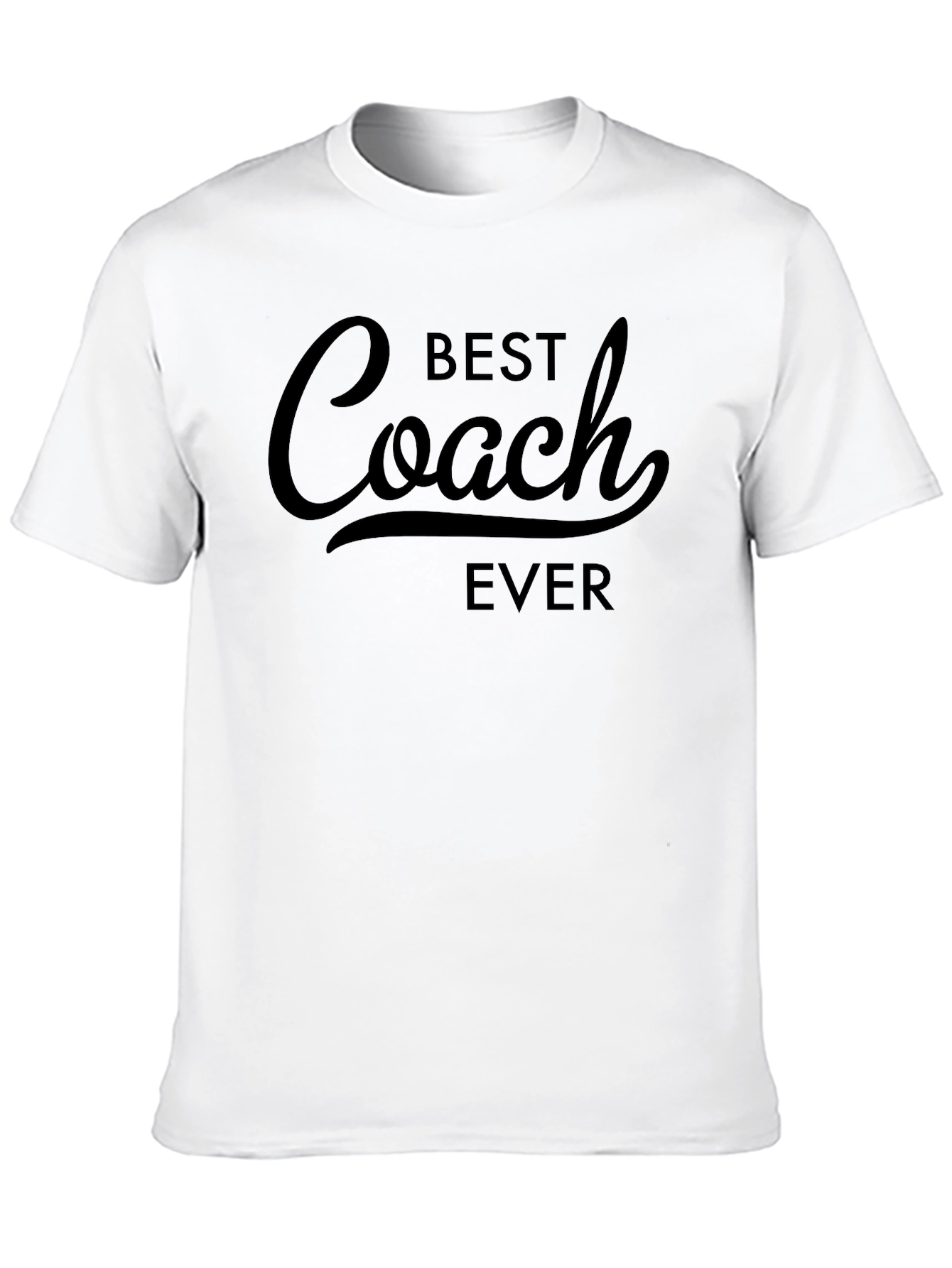 Best Coach Ever T-Shirt - Gift for Coaches
