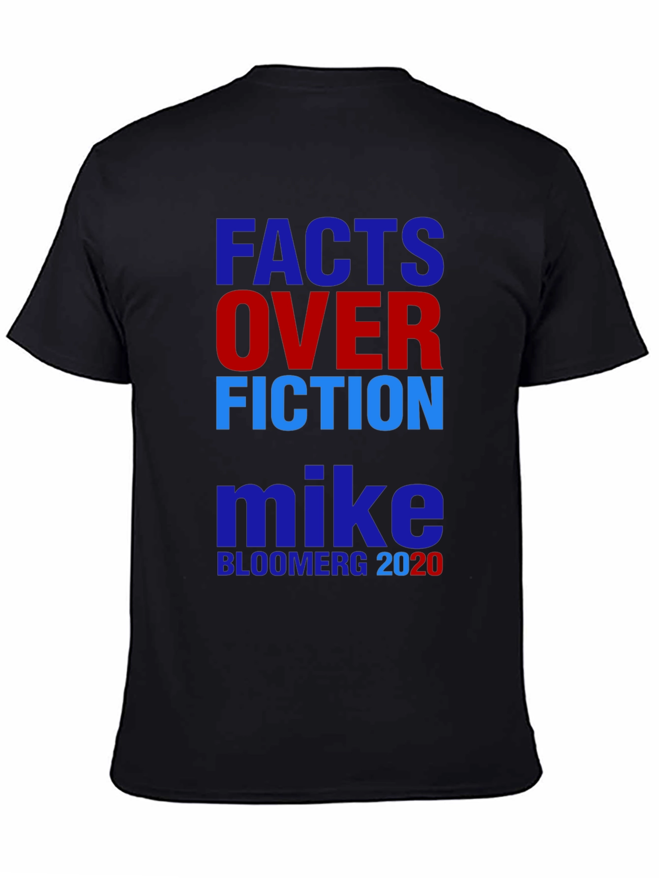 Facts Over Fiction Mike Bloomberg 2020 T-Shirt