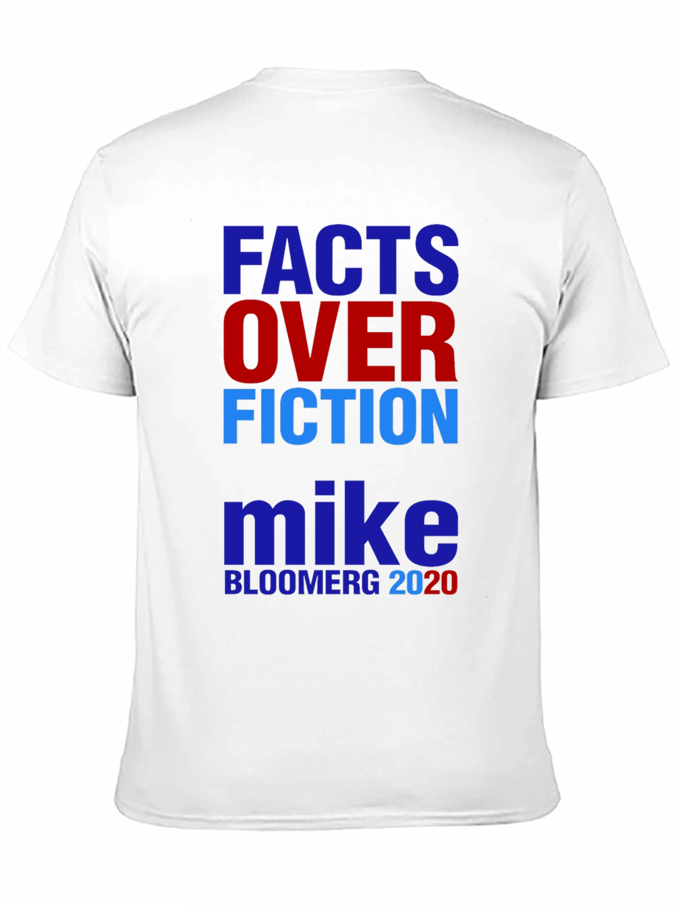 Facts Over Fiction Mike Bloomberg 2020 T-Shirt