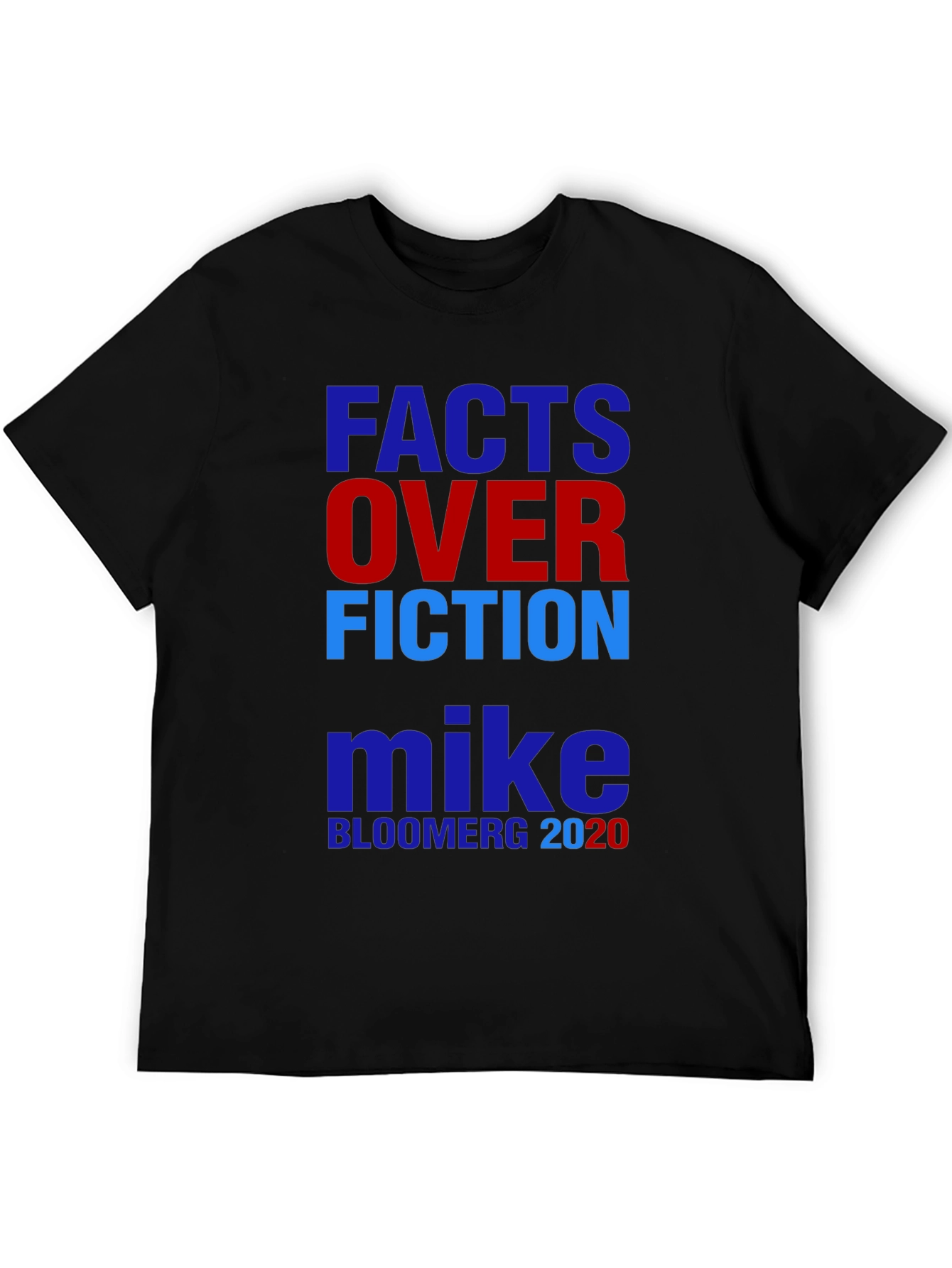 Facts Over Fiction Mike Bloomberg 2020 T-Shirt
