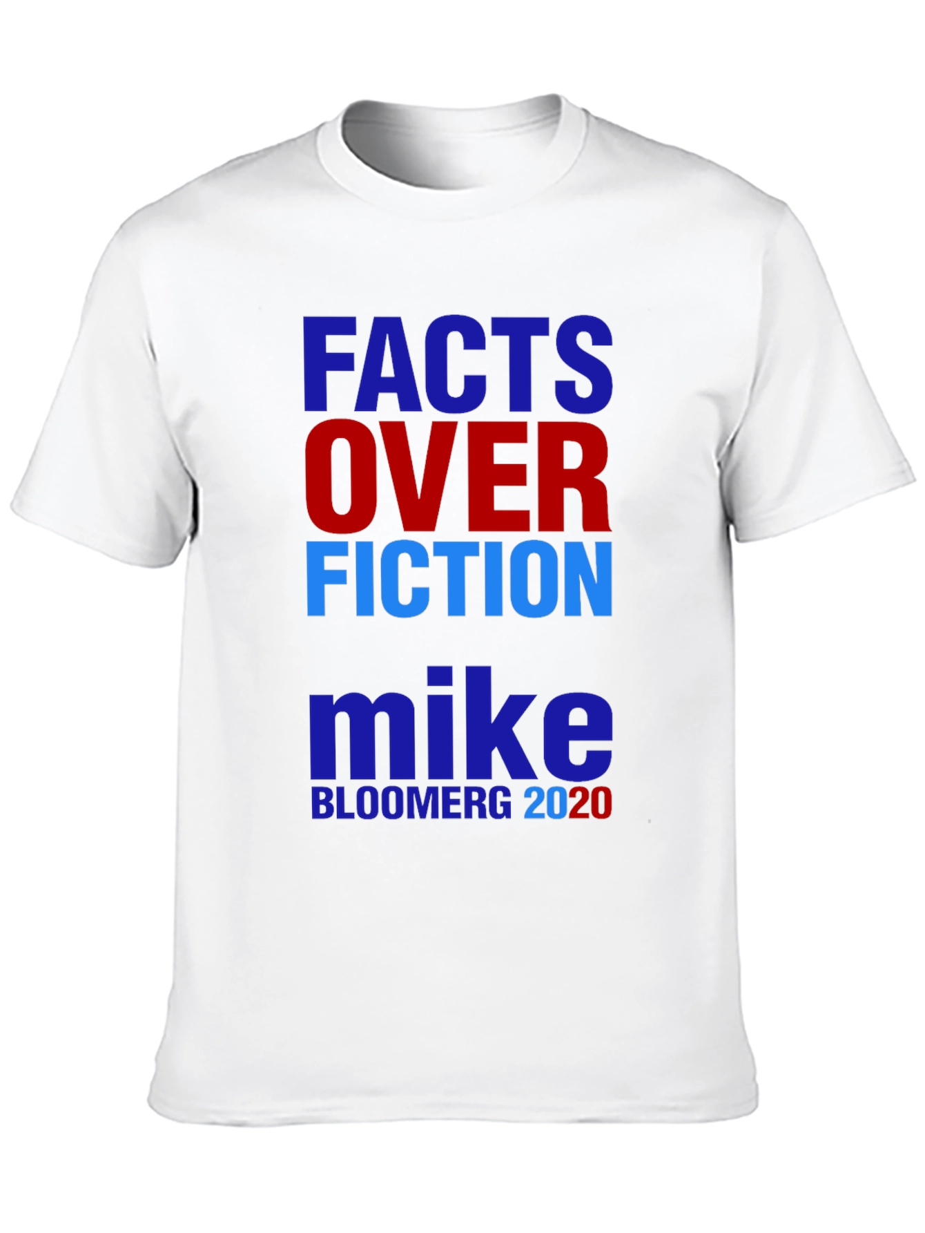 Facts Over Fiction Mike Bloomberg 2020 T-Shirt